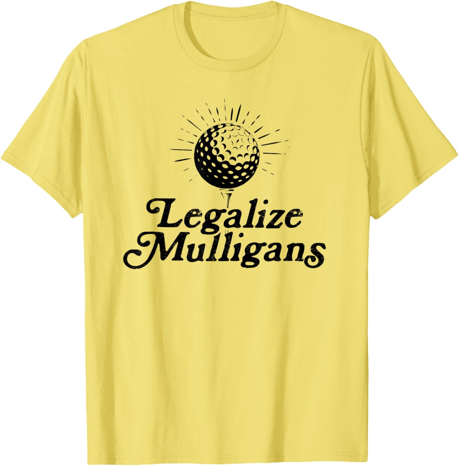 Funny Legalize Mulligans Golf T-Shirt for Men and Women - Perfect Gift! - 7
