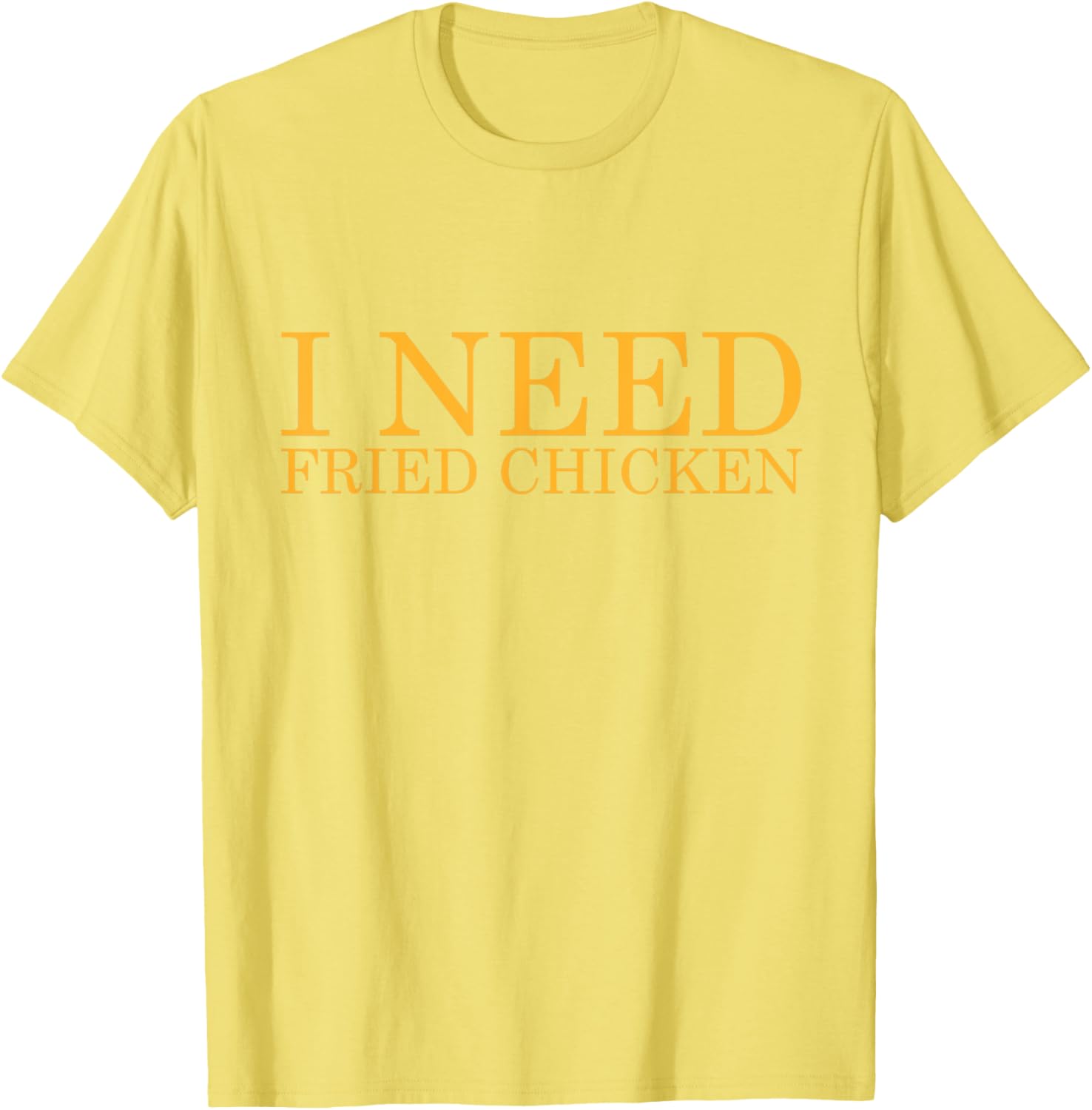 Funny I Need Fried Chicken BBQ Chicken Meat T-Shirt for Food Lovers - 12