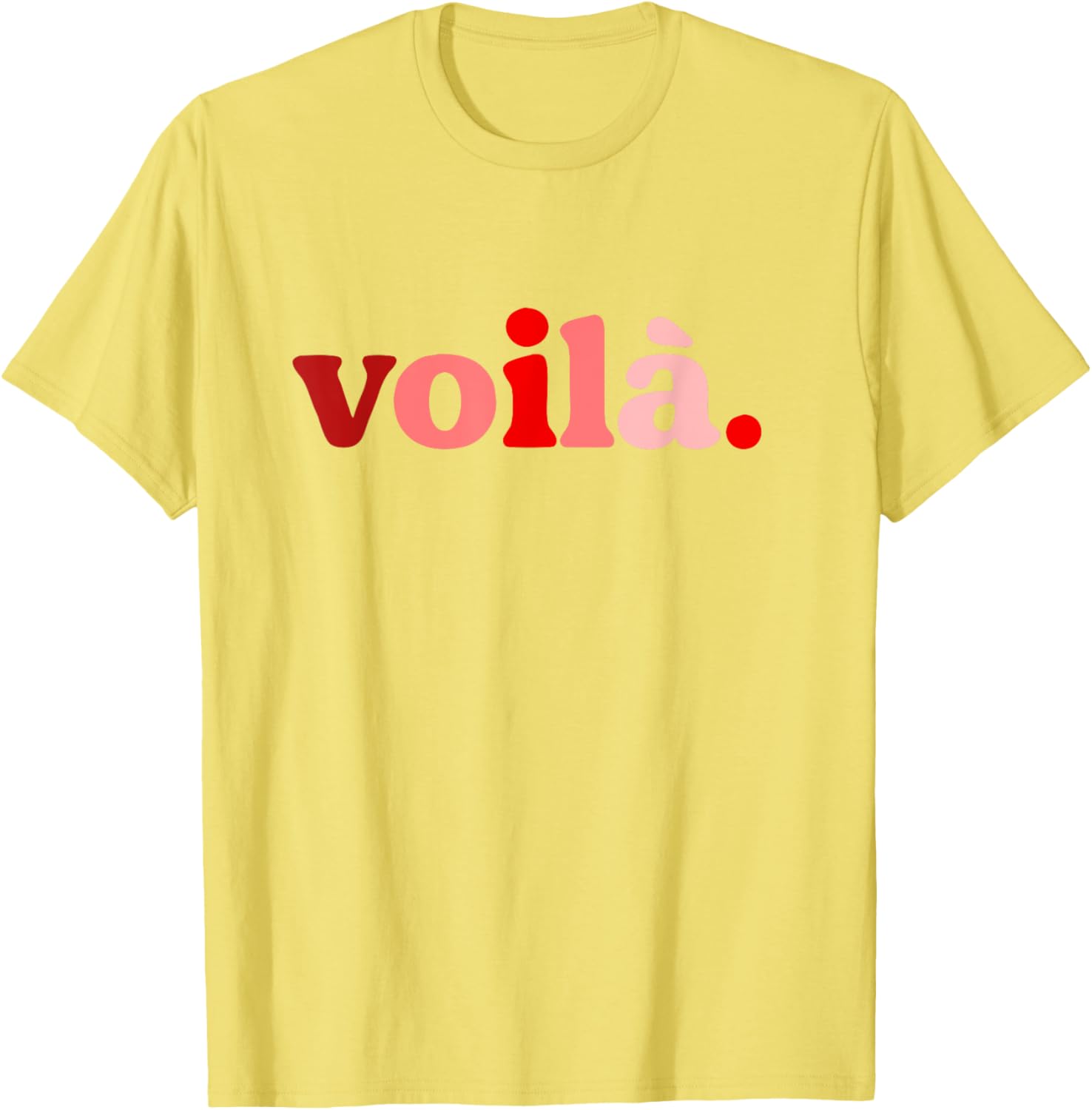 Red Voila I'm Here Graphic T-Shirt Perfect for Fashion Lovers - 13