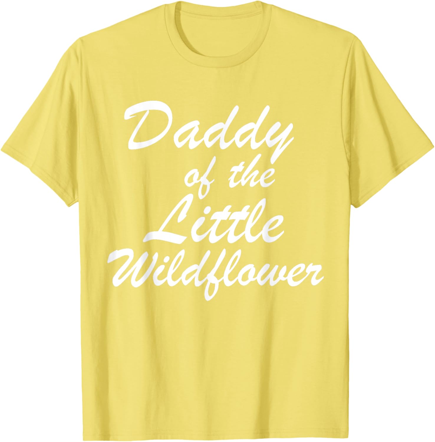Daddy of The Little Wildflower T-Shirt for Dads - Cute Family Apparel - 12