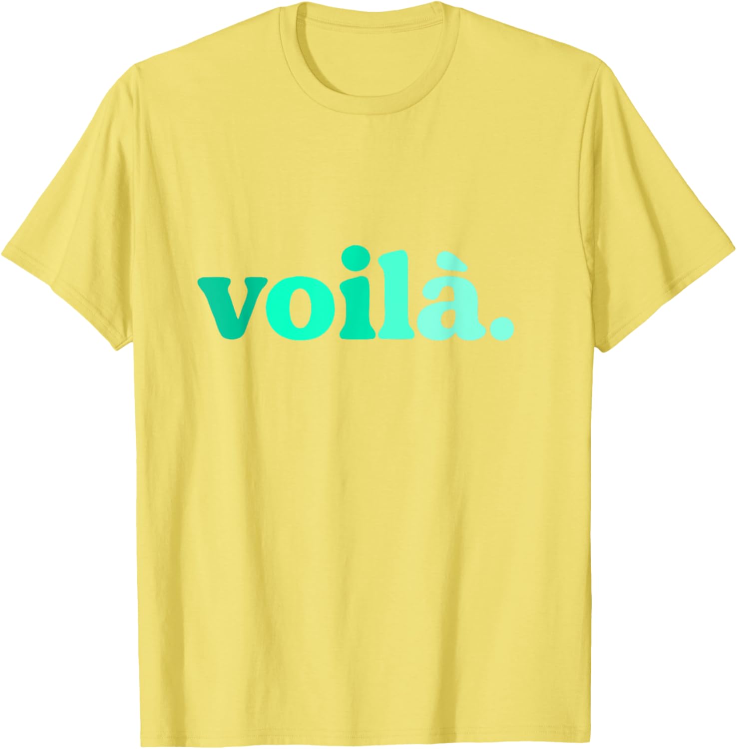 Teal Aqua Voila Me Again Graphic T-Shirt for Stylish Comfort - 16