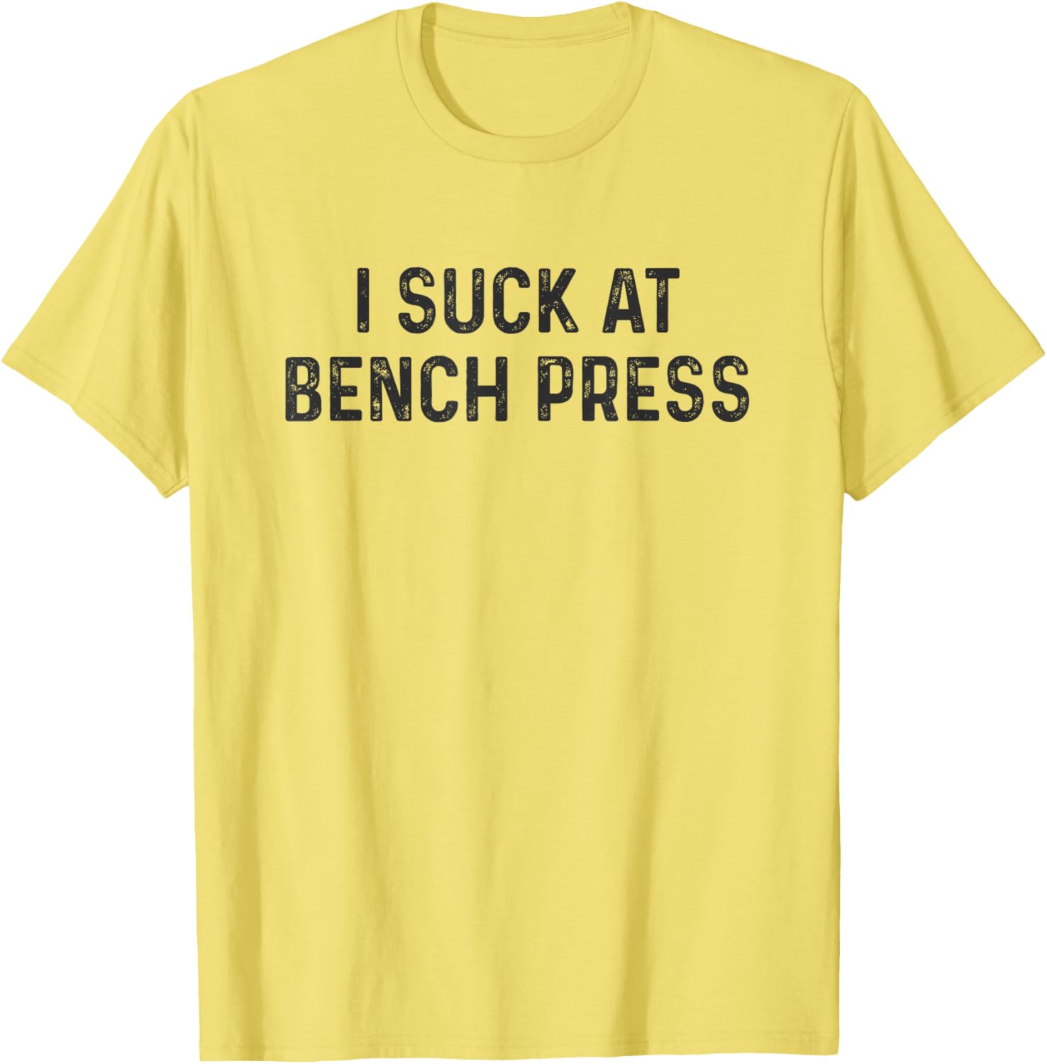 Funny Powerlifting Bench Press Gym T-Shirt for Powerlifters and Fitness Fans - 7