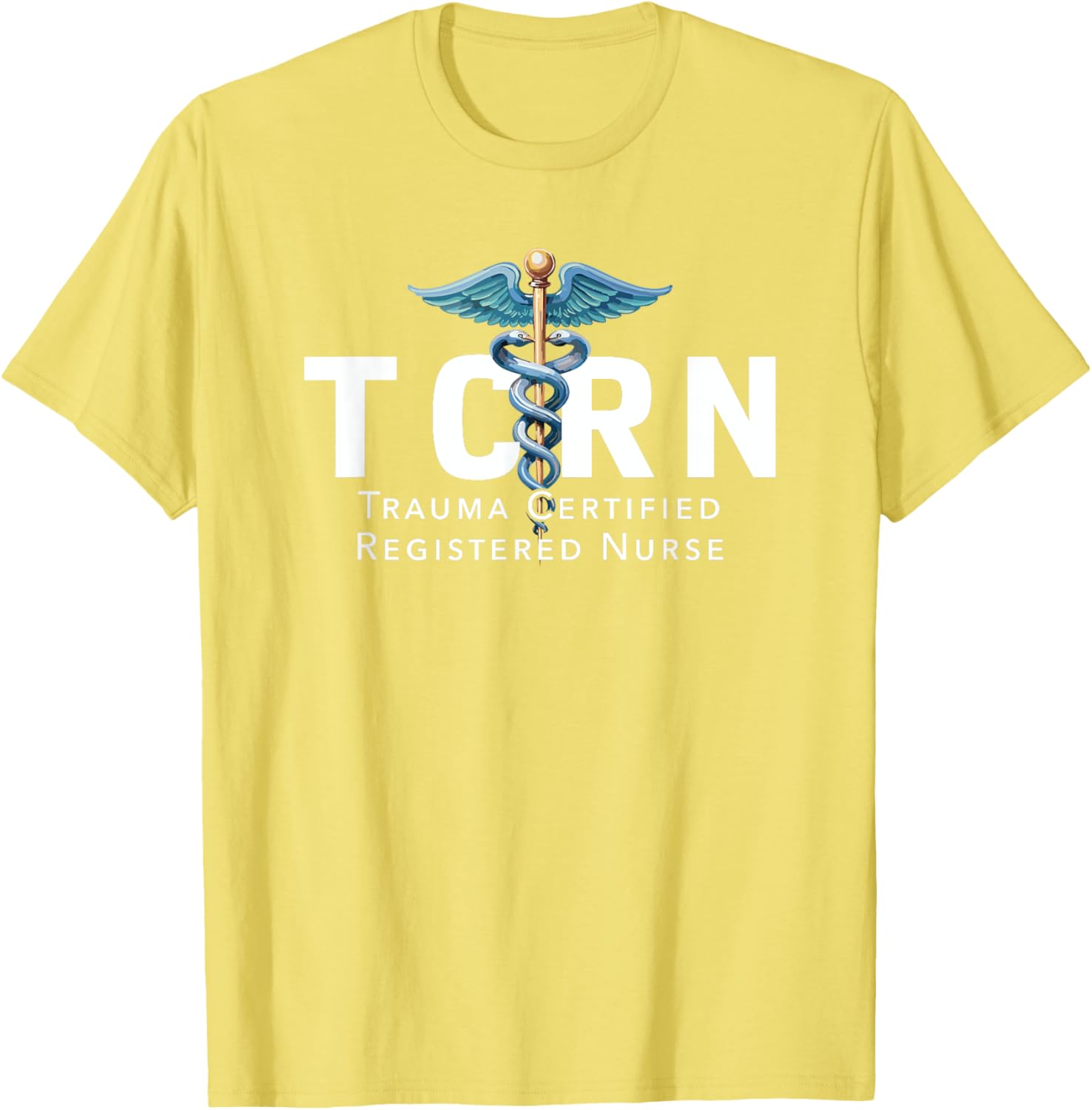 TCRN Trauma Certified Registered Nurse T-Shirt for Hospital Staff - 13