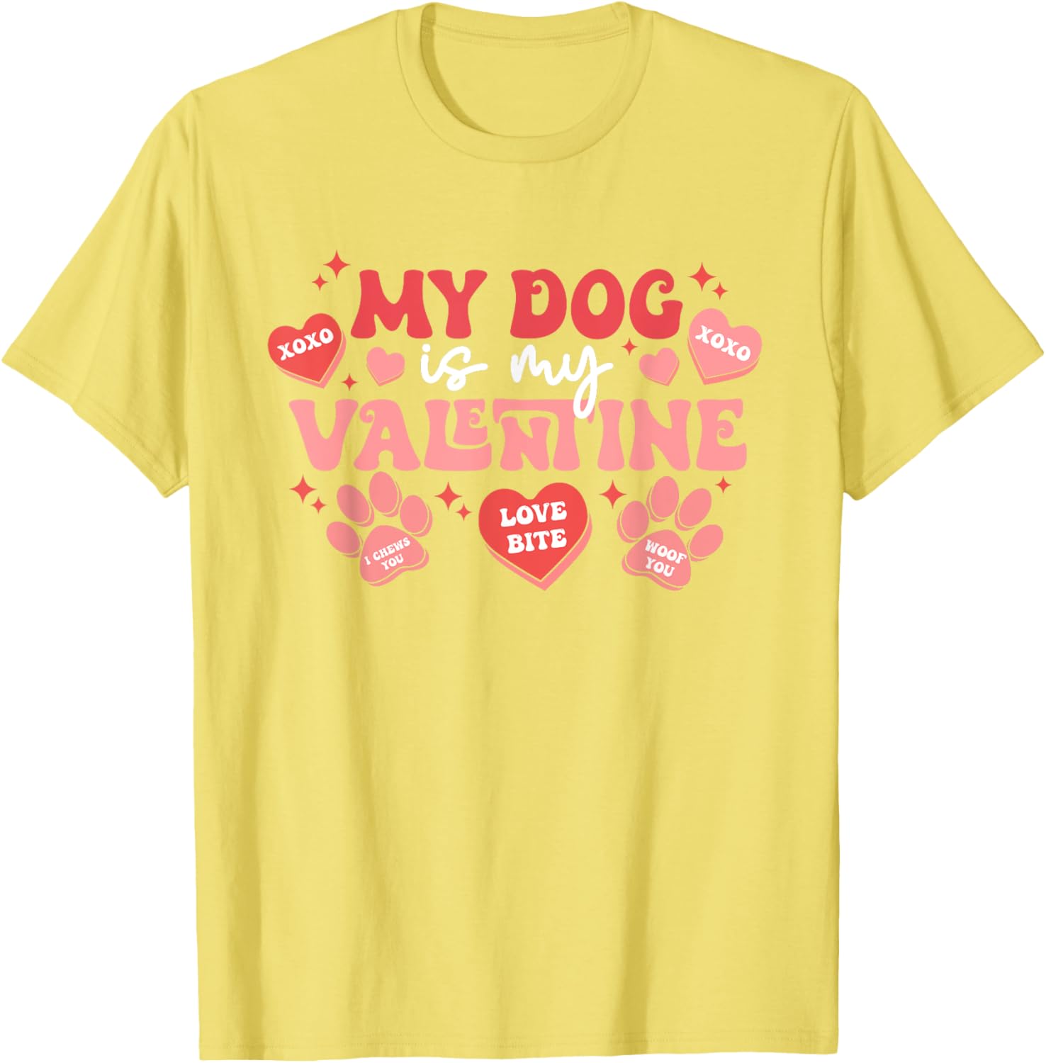 My Dog Is My Valentine Cute Valentine's Day T-Shirt for Dog Lovers - 3