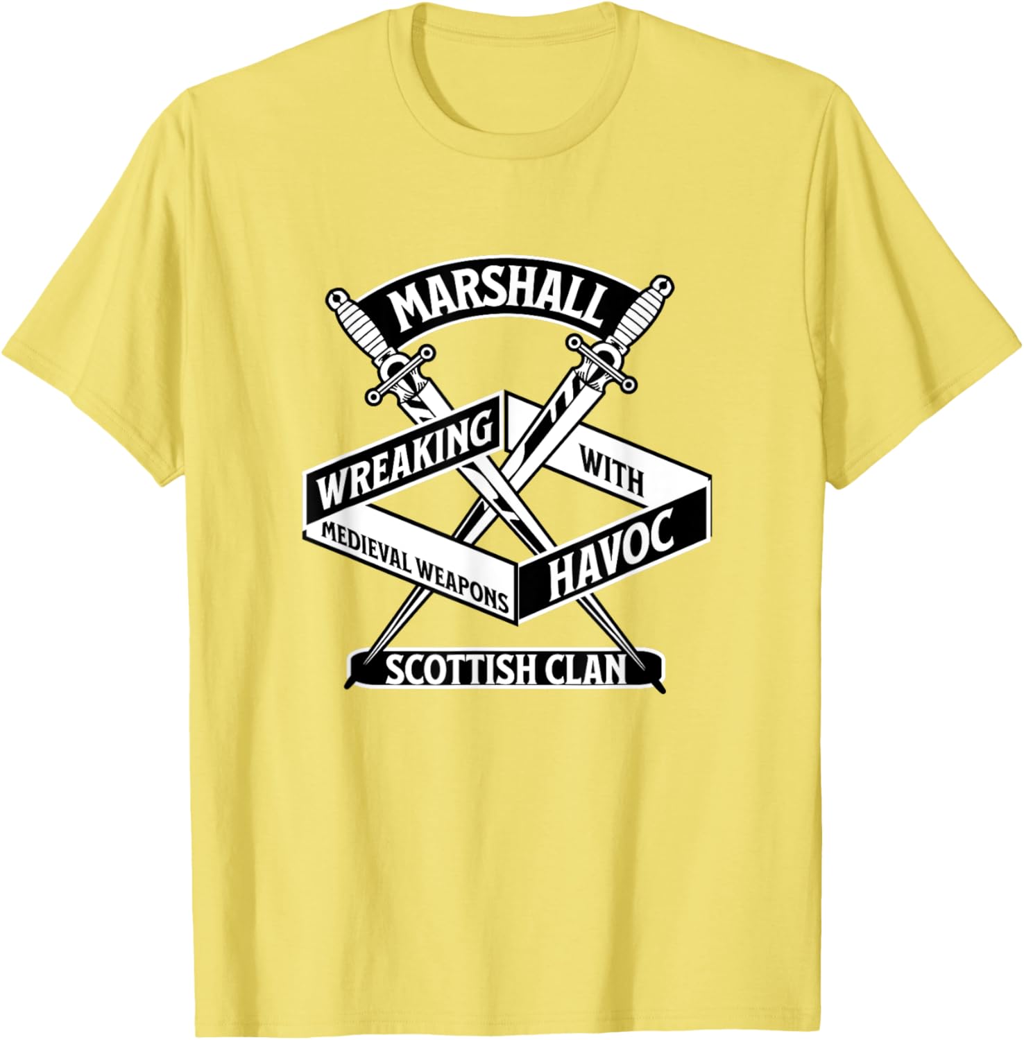 Marshall Scottish Clan Wreaking Havoc Medieval Weapons T-Shirt - 7