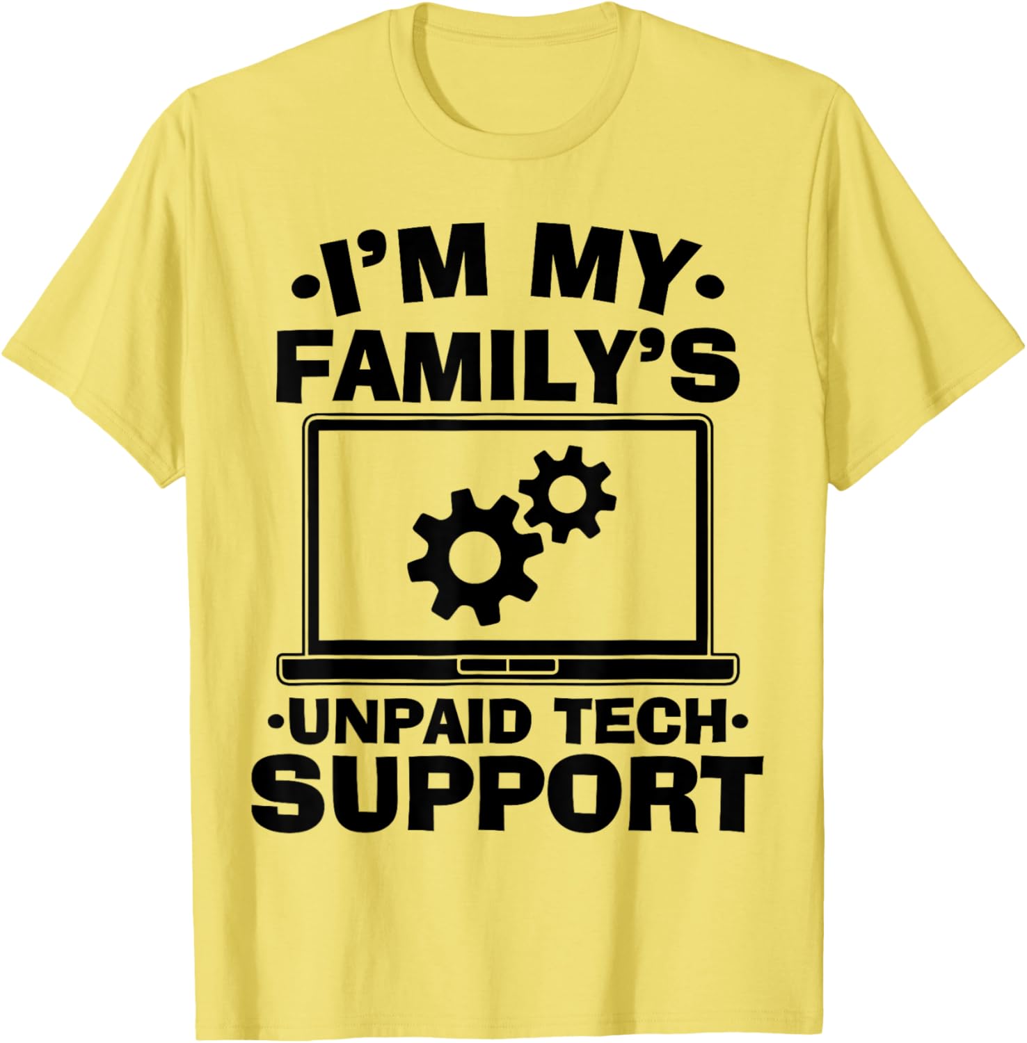 Funny Computer Engineer Unpaid Tech Support T-Shirt for Family Fun - 19
