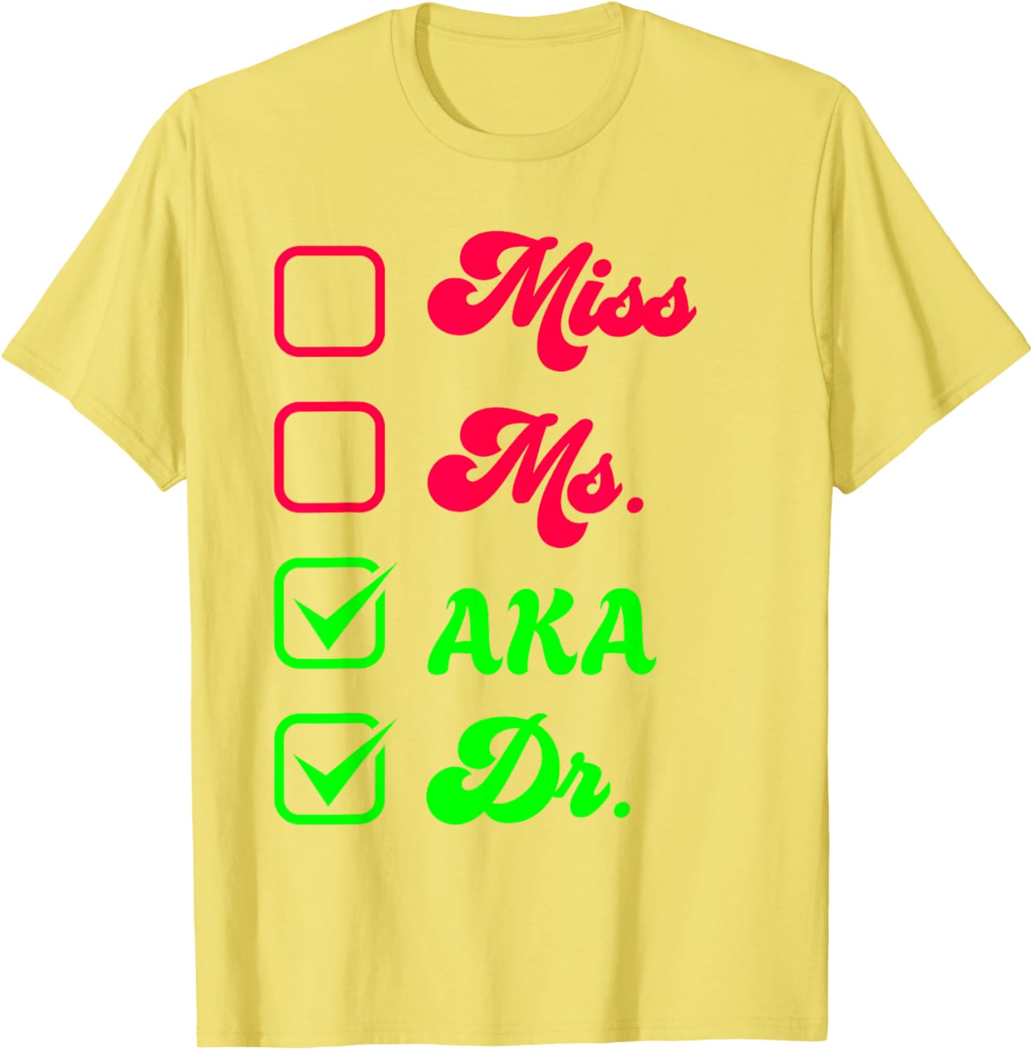 Funny Doctorate T-Shirt for Women - Doctoral Thesis Miss Ms Dr. Apparel - 18