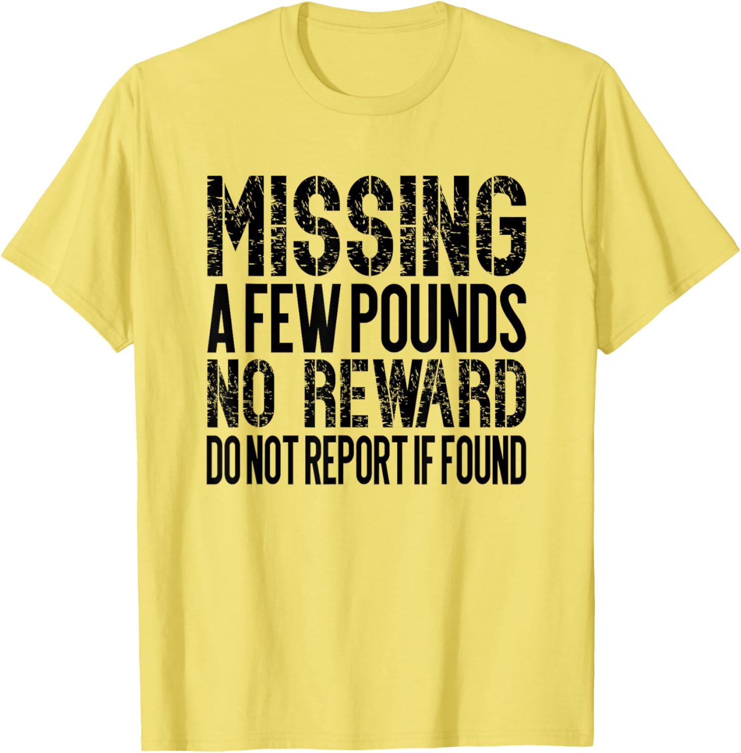Funny Weight Loss Journey T-Shirt for Missing Pounds Motivation - 10