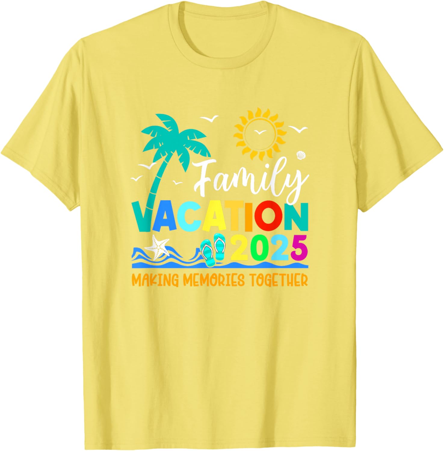Family Vacation 2025 Summer T-Shirt for Making Memories Together - 15