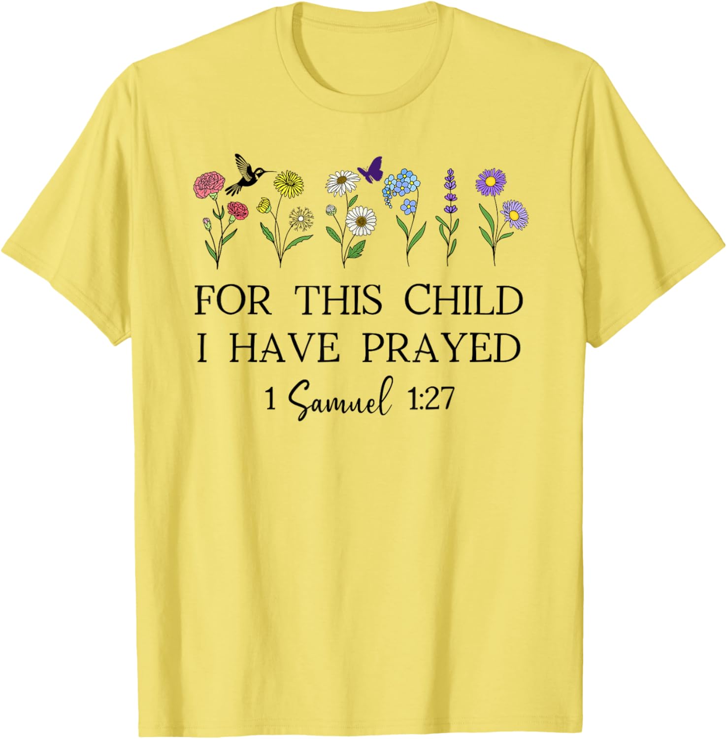 For This Child I Have Prayed T-Shirt Inspirational Faith Apparel - 11