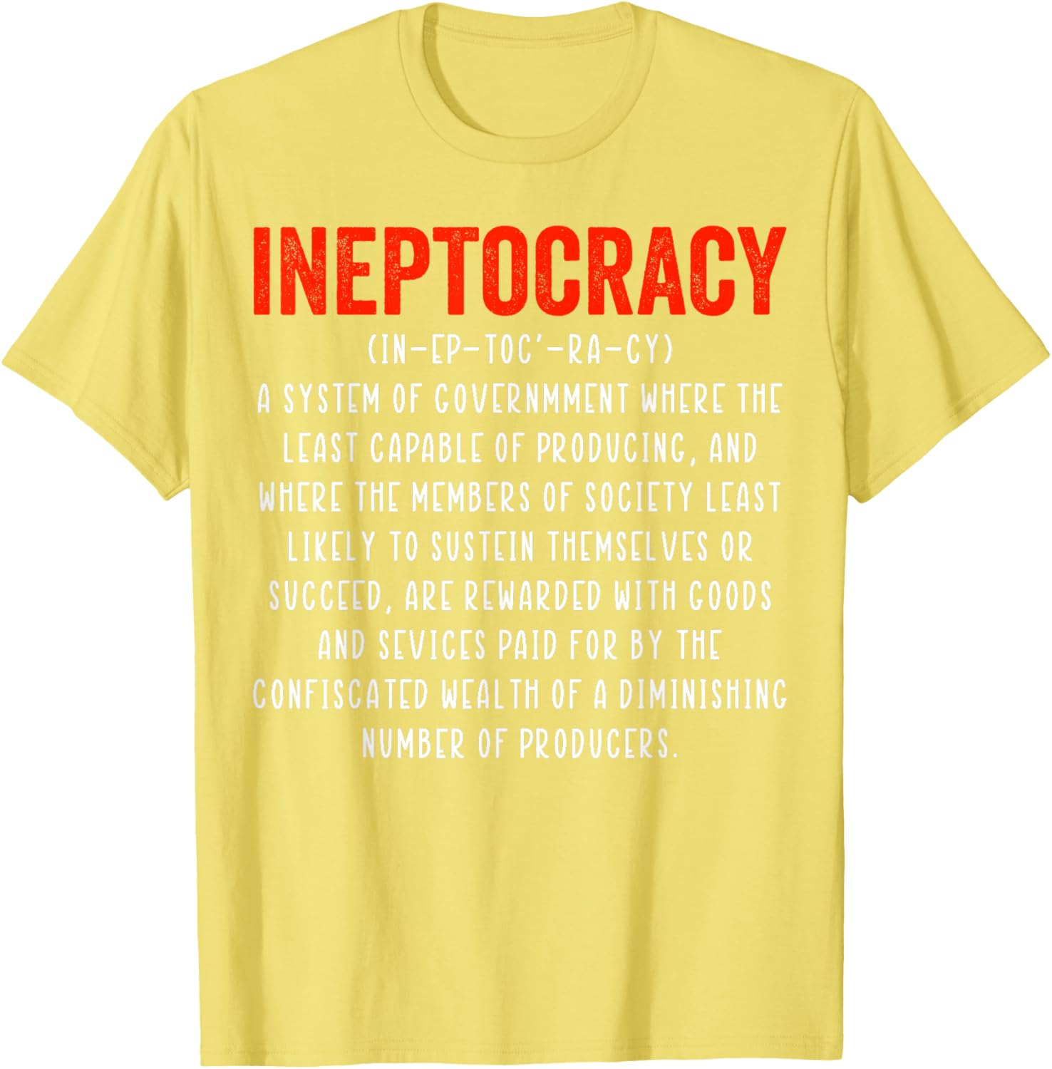 Funny Ineptocracy Definition T-Shirt - Humorous Political Apparel for Everyone - 15