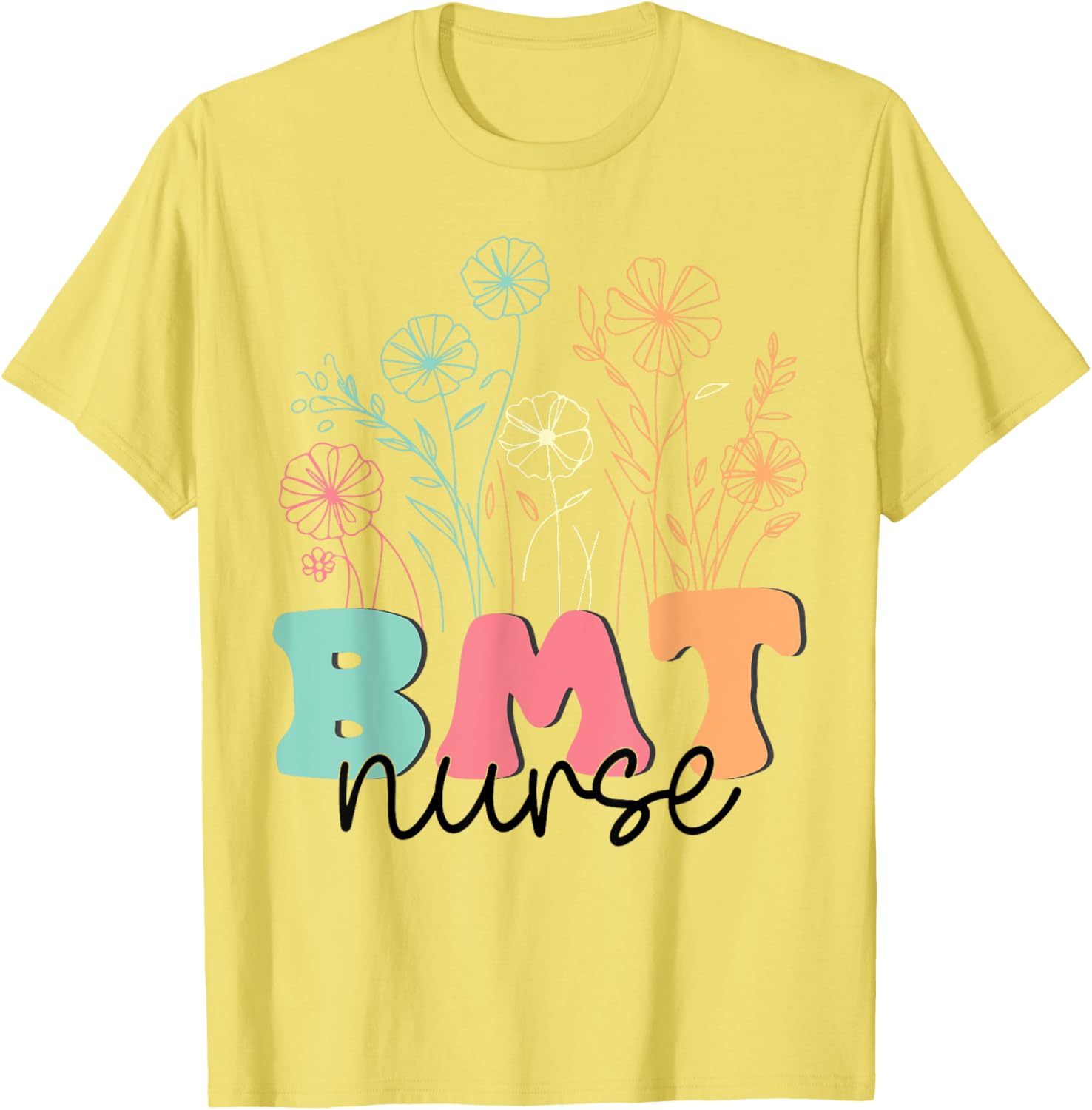 Retro Floral BMT Nurse T-Shirt for Bone Marrow Transplant Oncology Care - 7