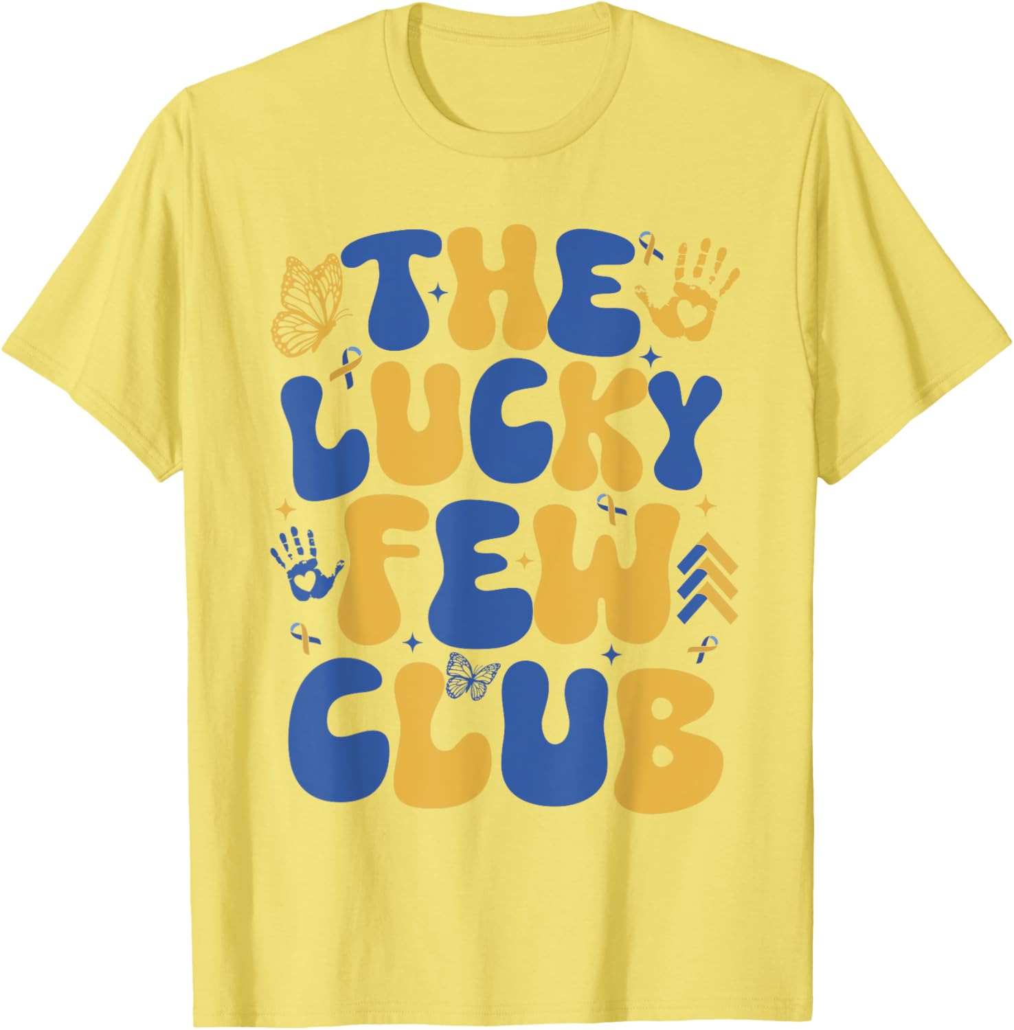 Lucky Few Club T21 Warrior Down Syndrome Day T-Shirt for Everyone - 15