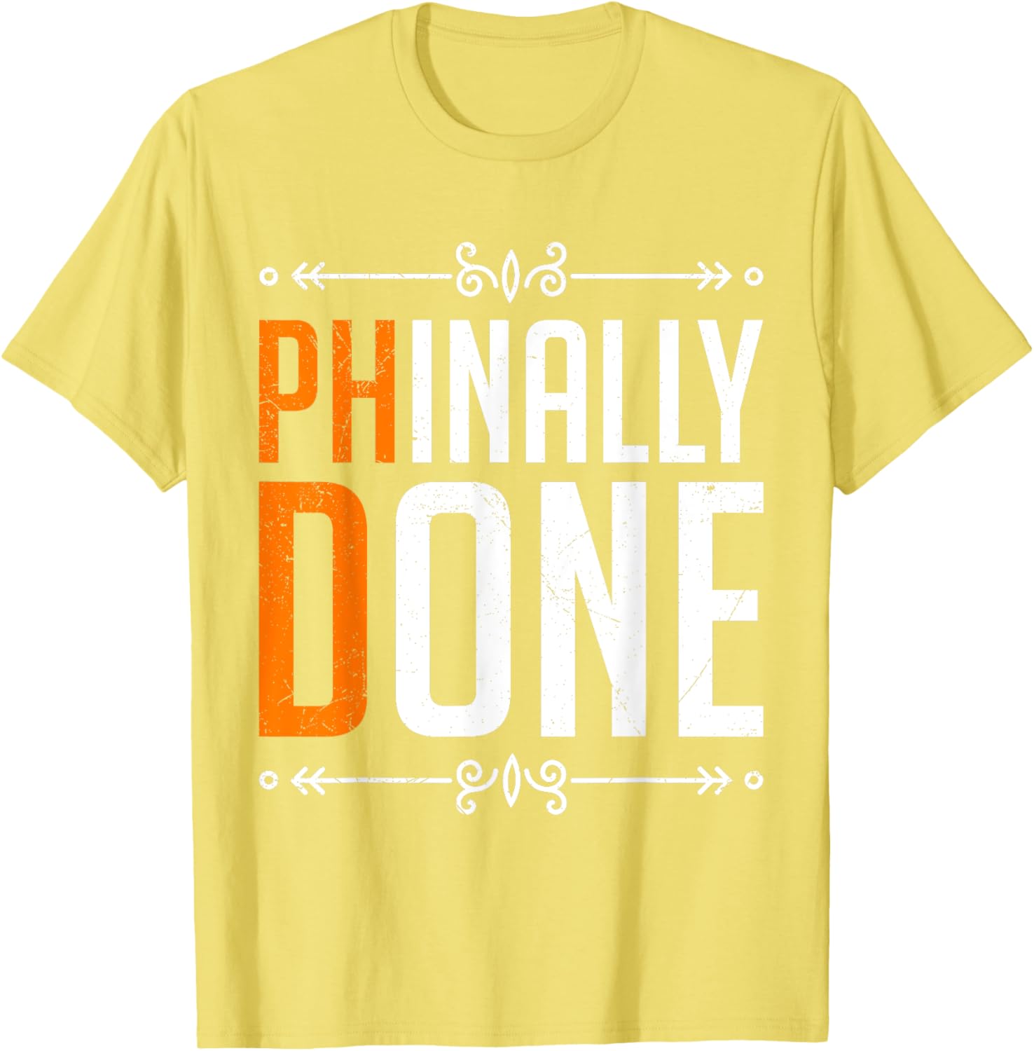 Doctorate PHINALLY DONE Funny Dissertation T-Shirt for Graduates - 9