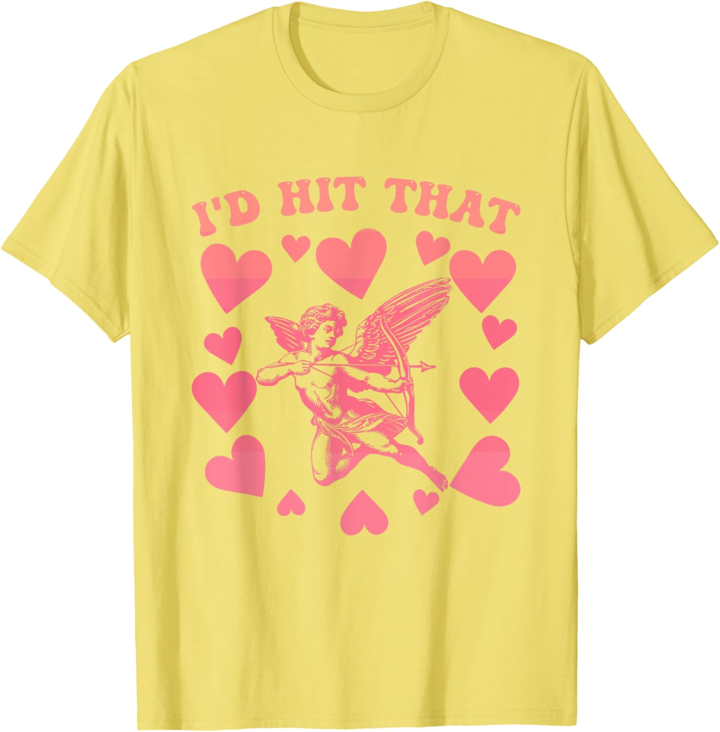 I'd Hit That Cupid Heart Valentine's Day T-Shirt for Fun Love Celebrations - 15