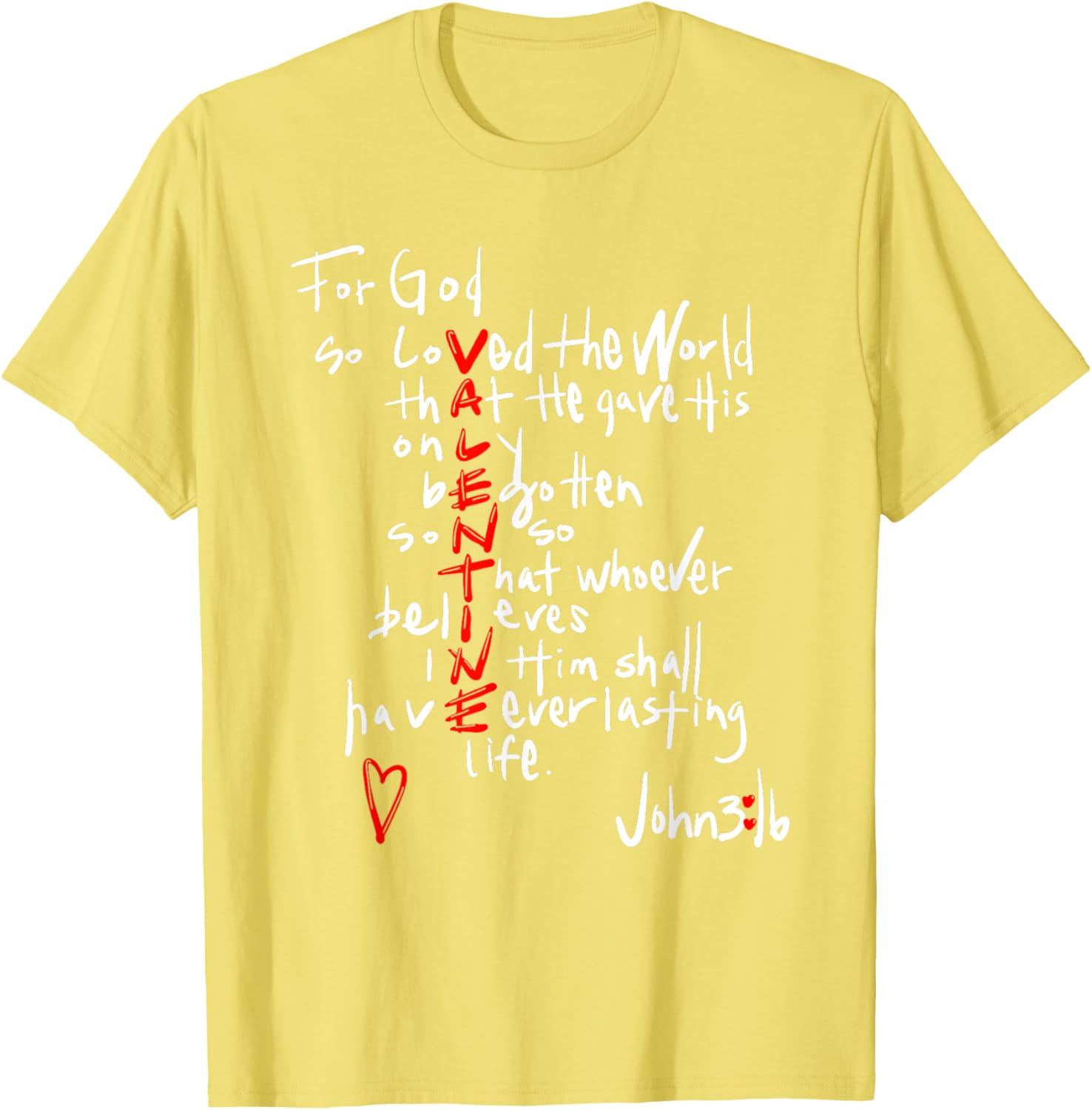 For God So Loved The World Jesus Is My Valentine T-Shirt for Everyone - 4