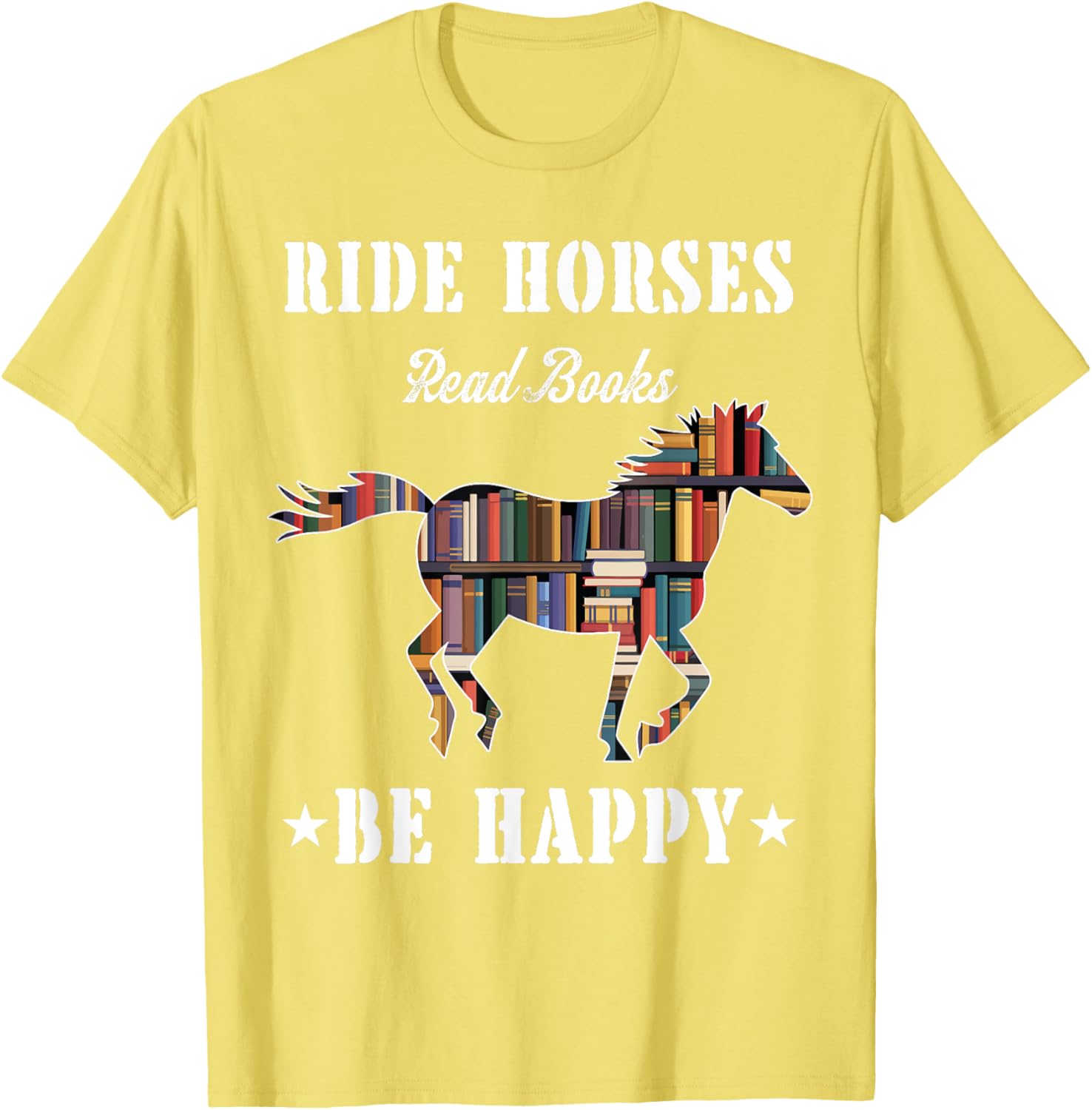 Ride Horses Read Books Be Happy Funny Horse Lover T-Shirt for Women - 8