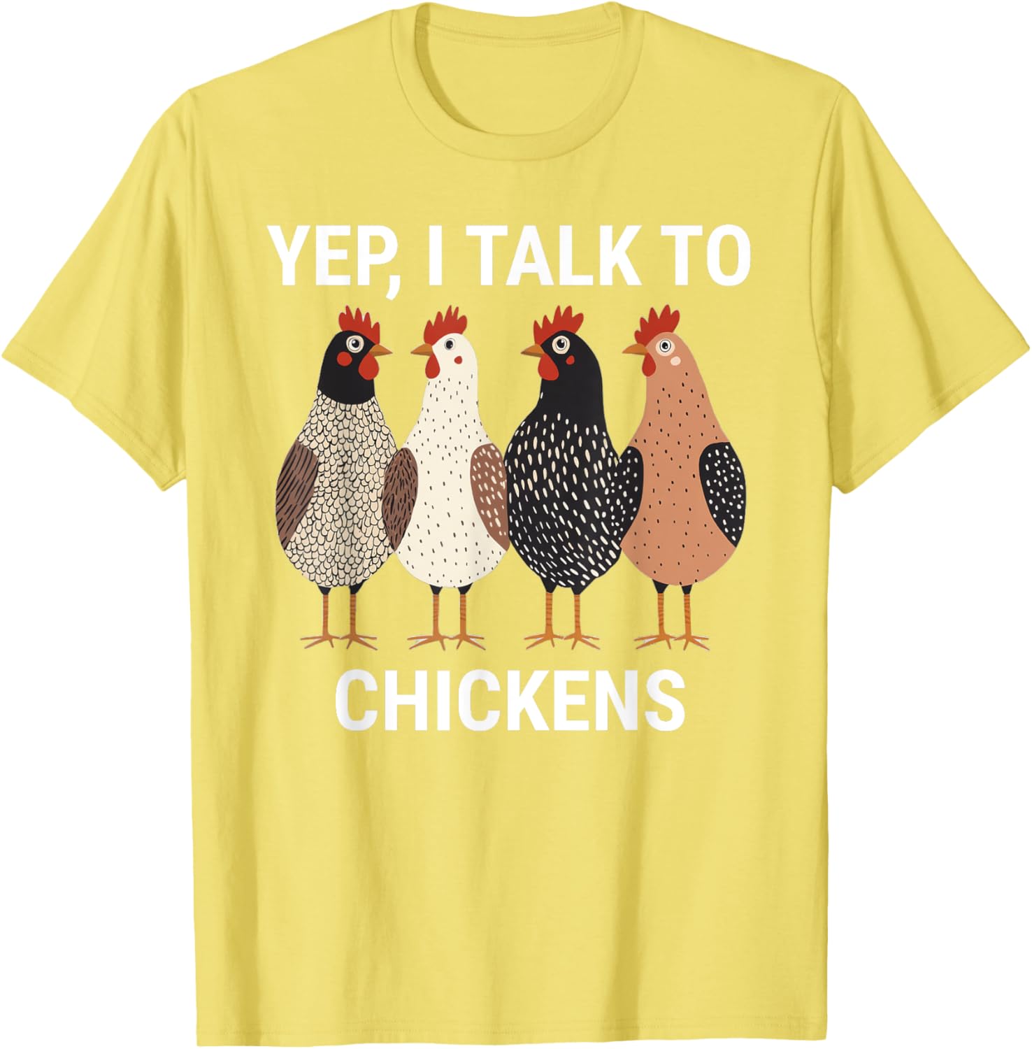 Funny Chicken T-Shirt for Chicken Lovers I Talk to Chickens Tee - 14