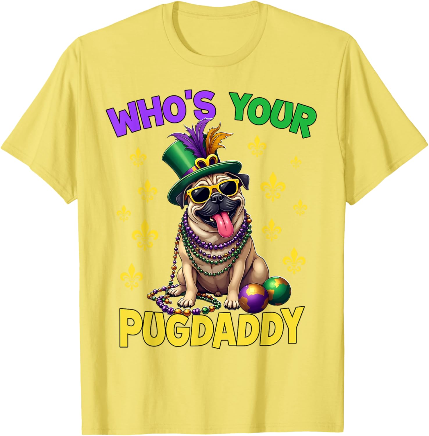 Pug Dad Mardi Gras T-Shirt Fun and Festive Pug Lover Apparel - 17