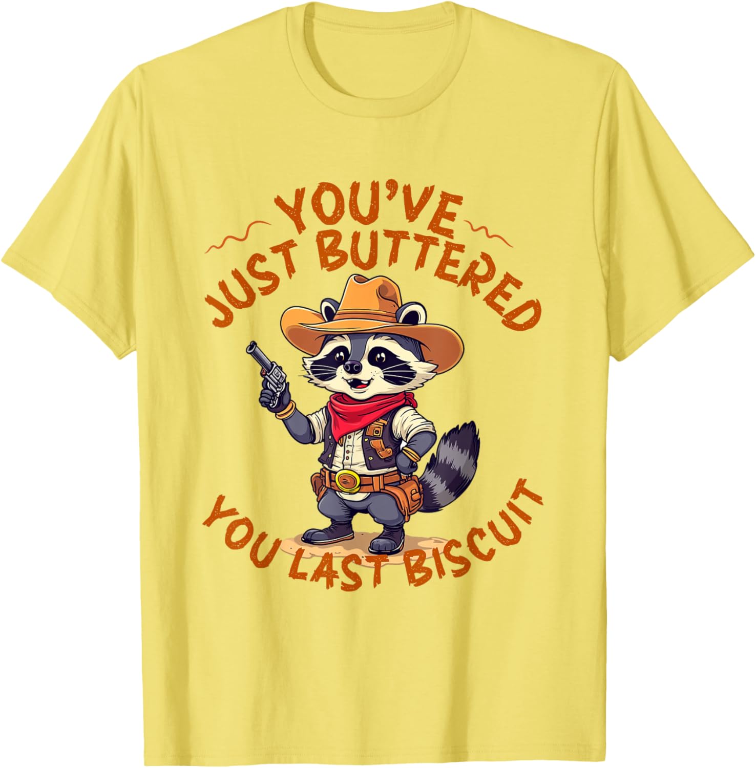 Funny Cowboy Cat T-Shirt You've Just Buttered Your Last Biscuit - 3