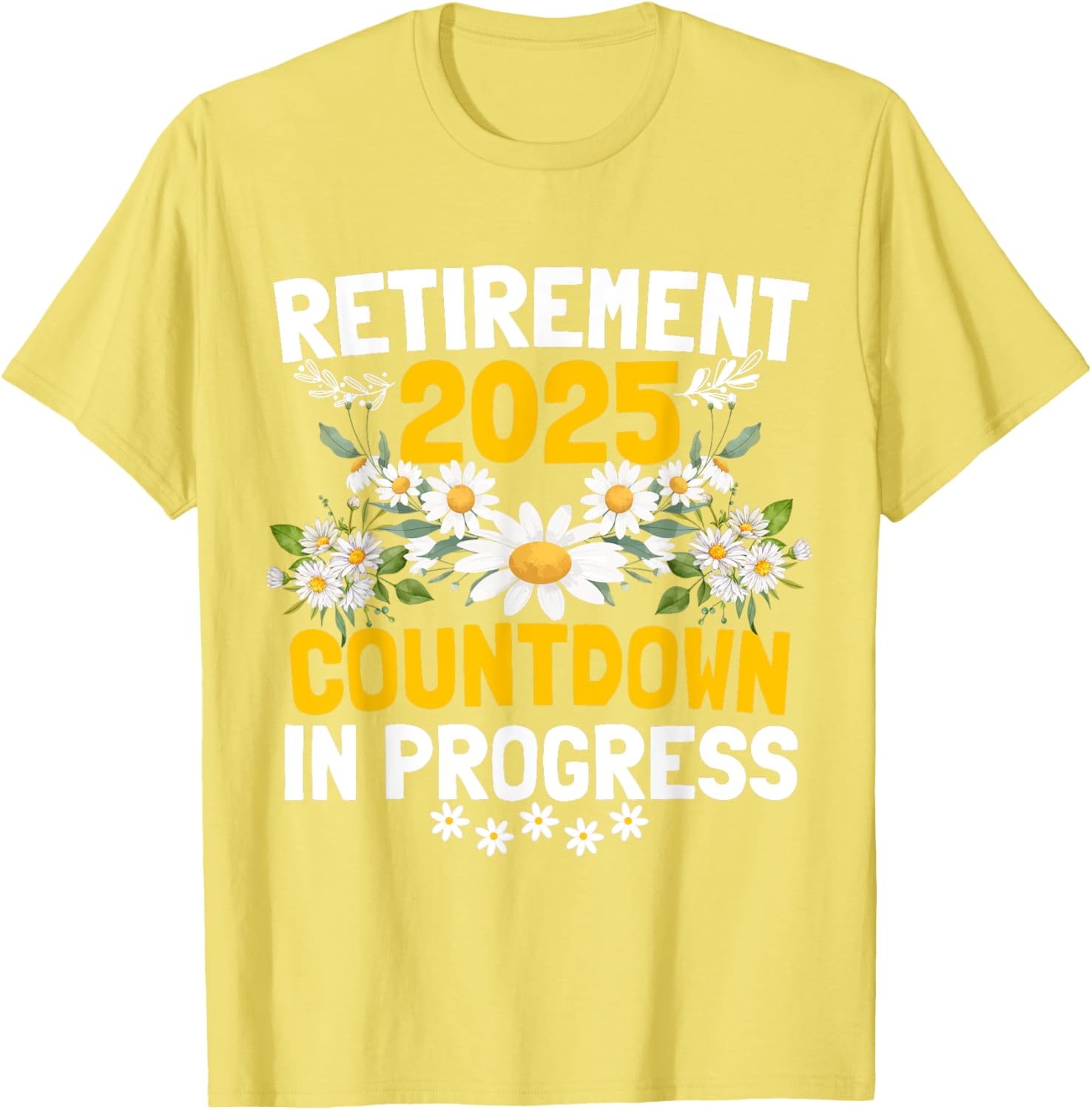 Funny Daisy Flower Retirement 2025 T-Shirt for Women - Cute Apparel - 13