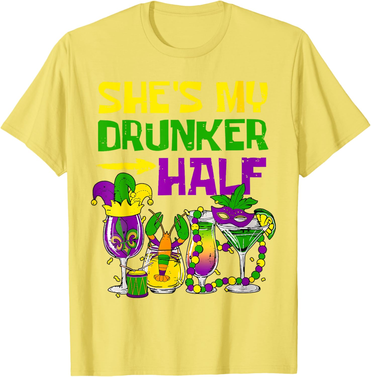 She's My Drunker Half Mardi Gras T-Shirt for Fun Party Celebrations - 28