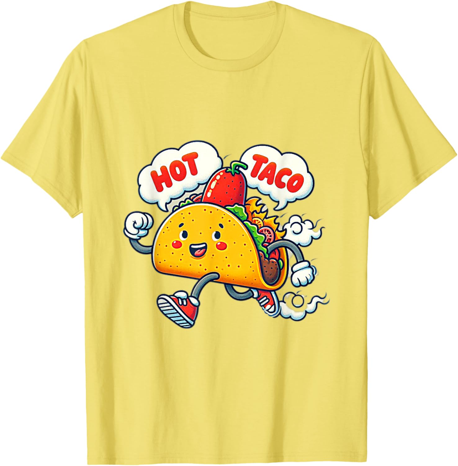 Funny Cute Spicy Hot Taco T-Shirt with Street Saying Idiom Design - 11