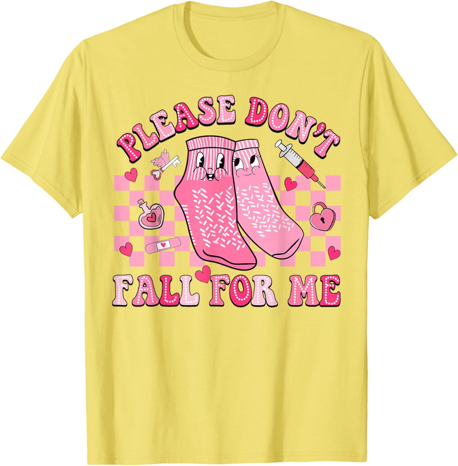 Nurse Valentine Non Slip Socks Please Don't Fall For Me T-Shirt Gift - 17
