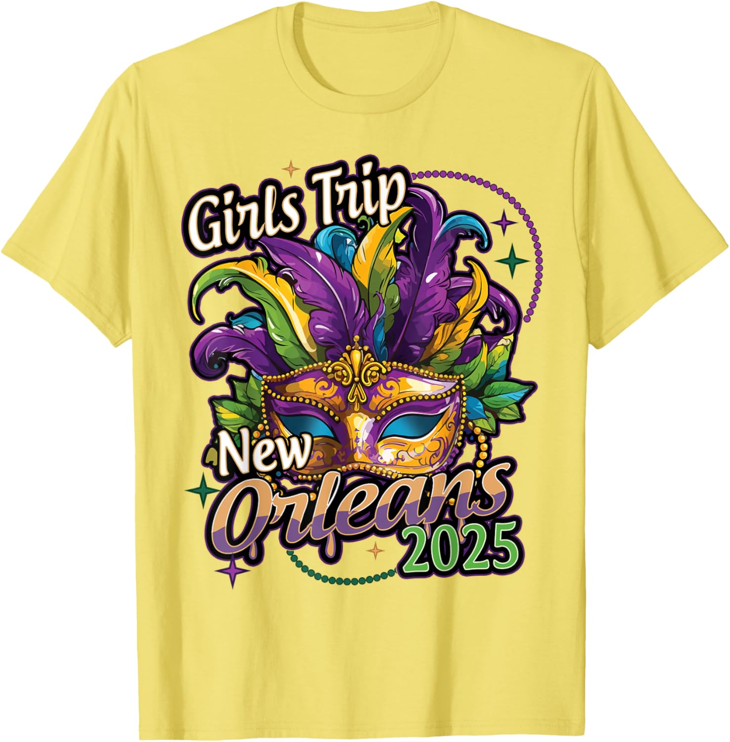 Girls Trip New Orleans 2025 Mardi Gras Mask Beads T-Shirt for Women - 17