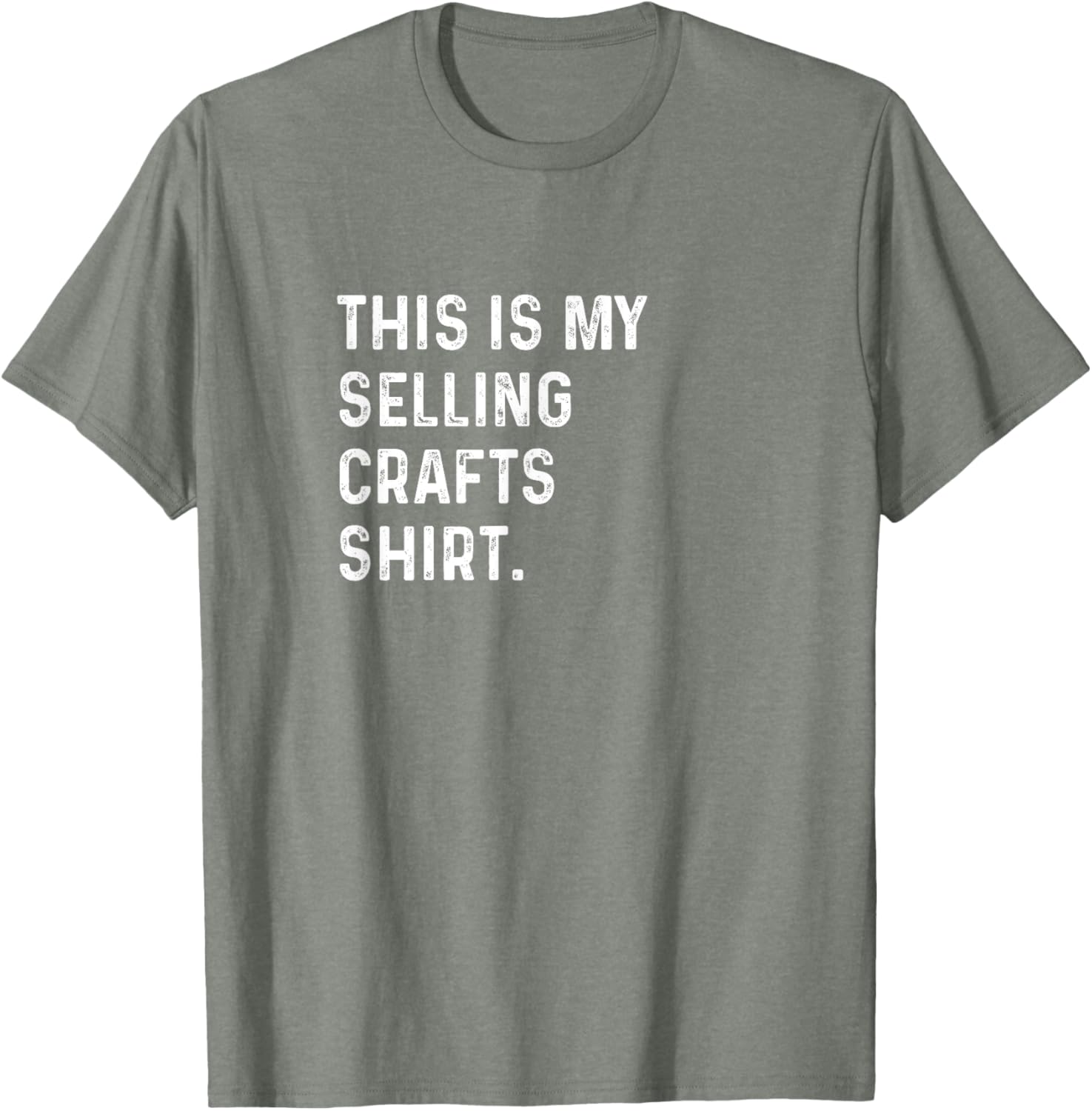 Crafting Enthusiast T-Shirt - This Is My Selling Crafts Shirt - 8