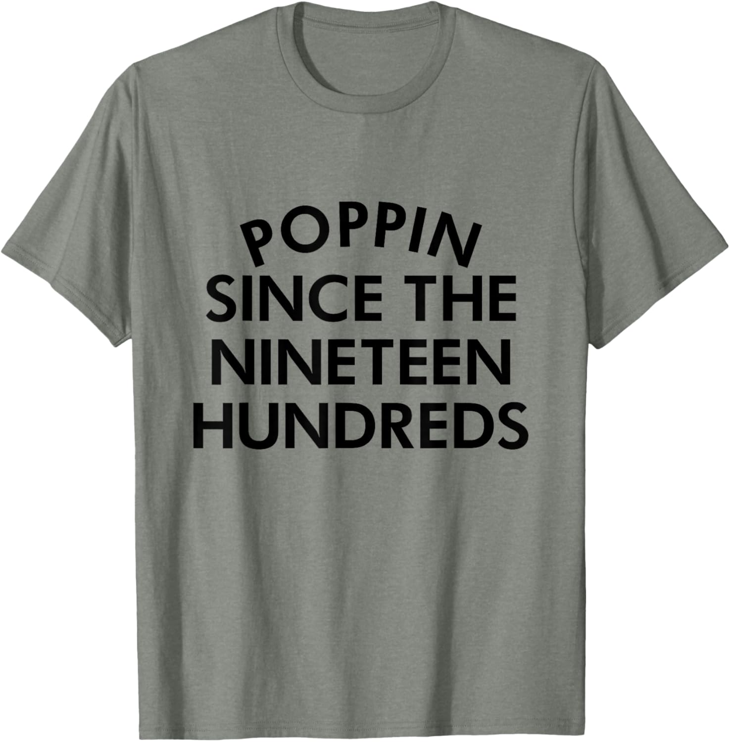 Retro Poppin Since The Nineteen Hundreds T-Shirt - Stylish Casual Wear - 12