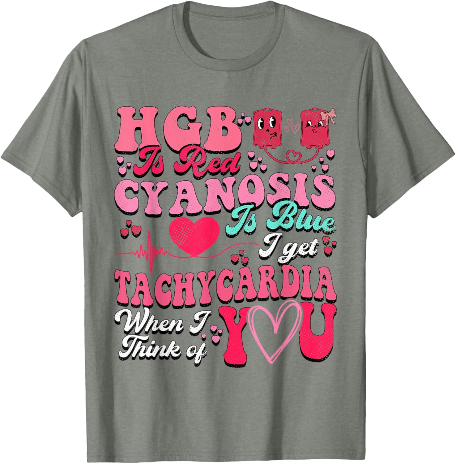 Hgb Is Red Cyanosis Is Blue Cardiac Nurse T-Shirt for Medical Professionals - 20