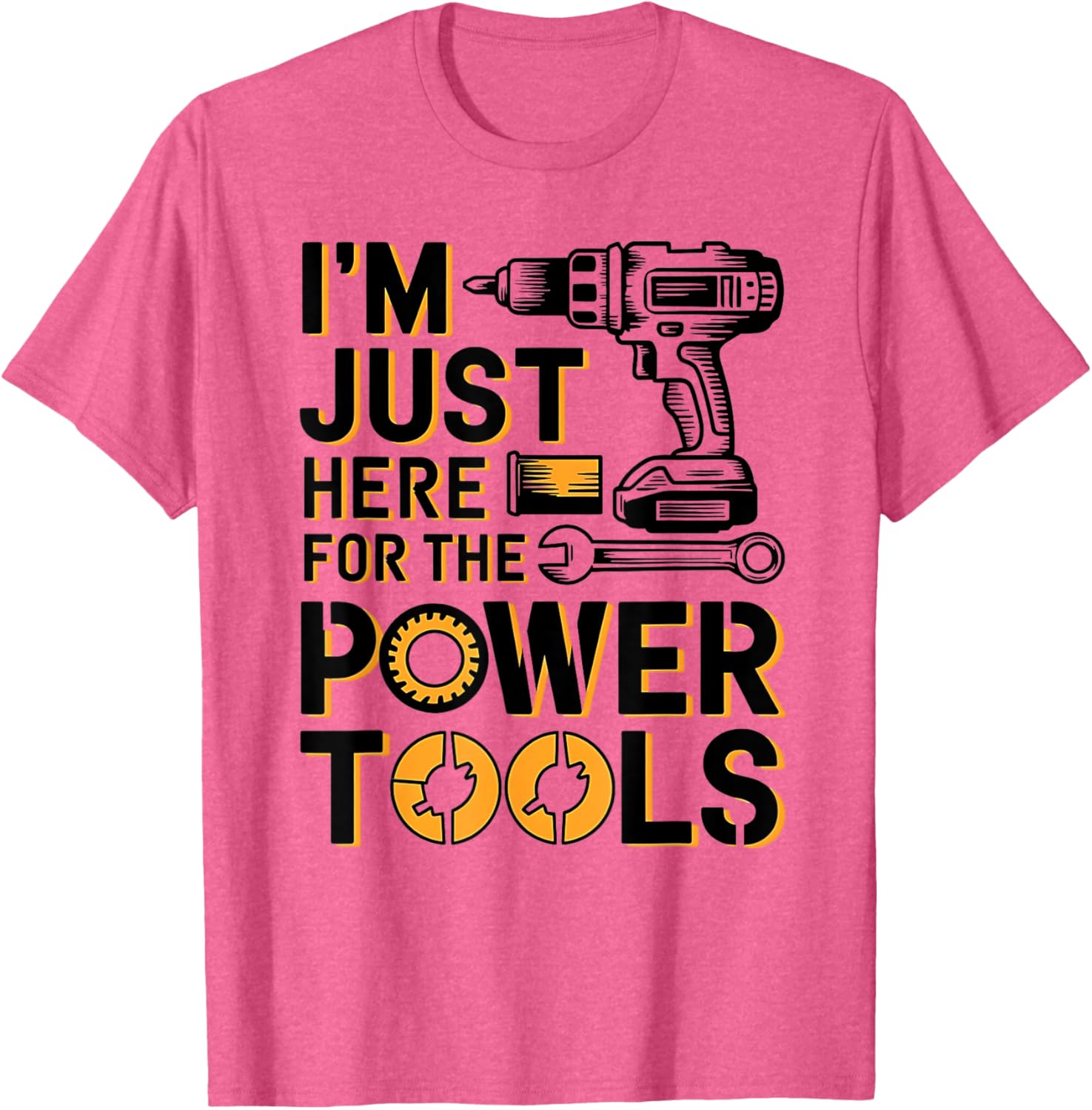 Funny Power Tools T-Shirt for Handyman Lovers - Great Gift Idea! - 3