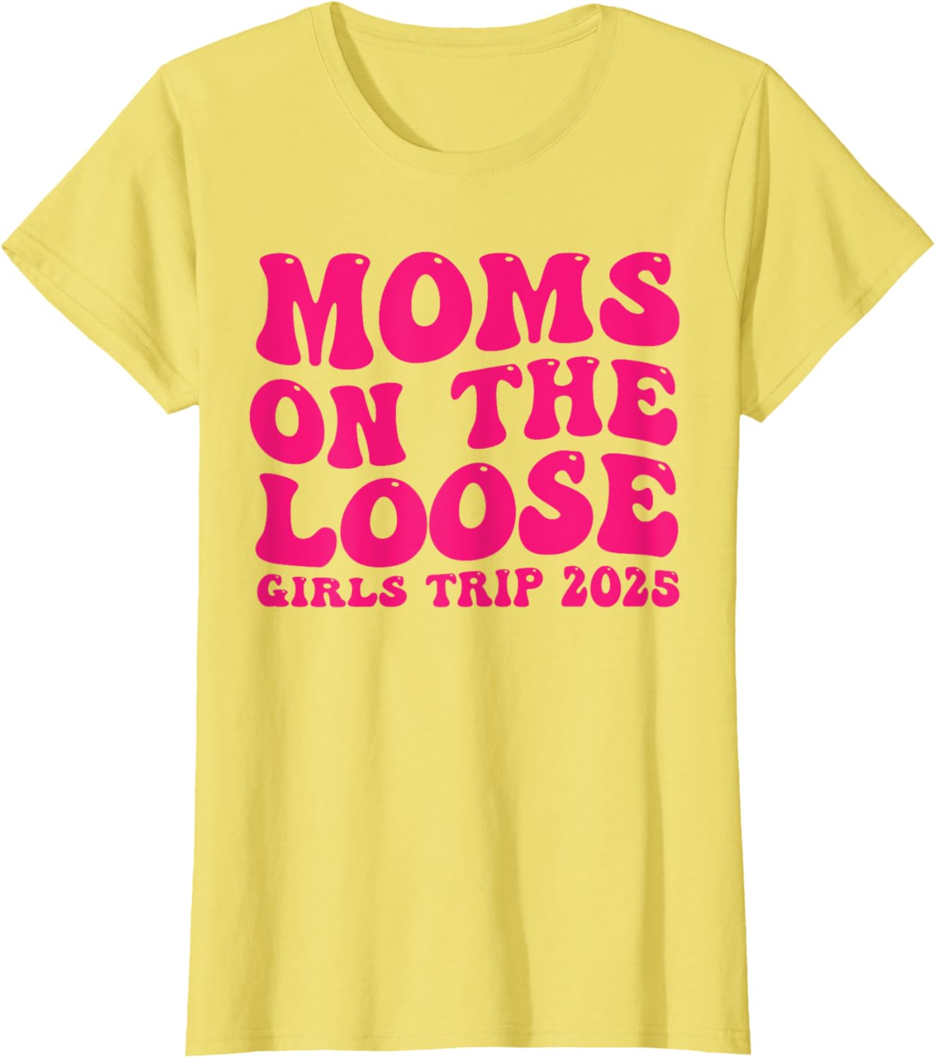 Funny Moms On The Loose Girls Trip T-Shirt for Weekend Vacay Fun - 1