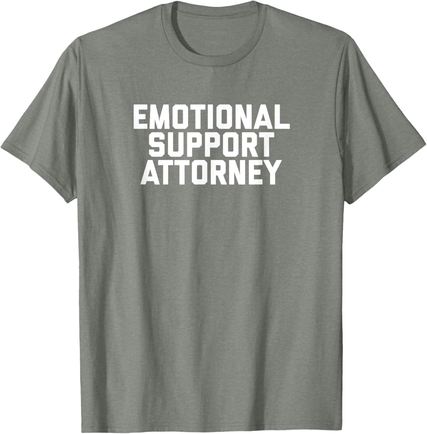 Fun Emotional Support Attorney Lawyer Joke T-Shirt for Legal Professionals - 29