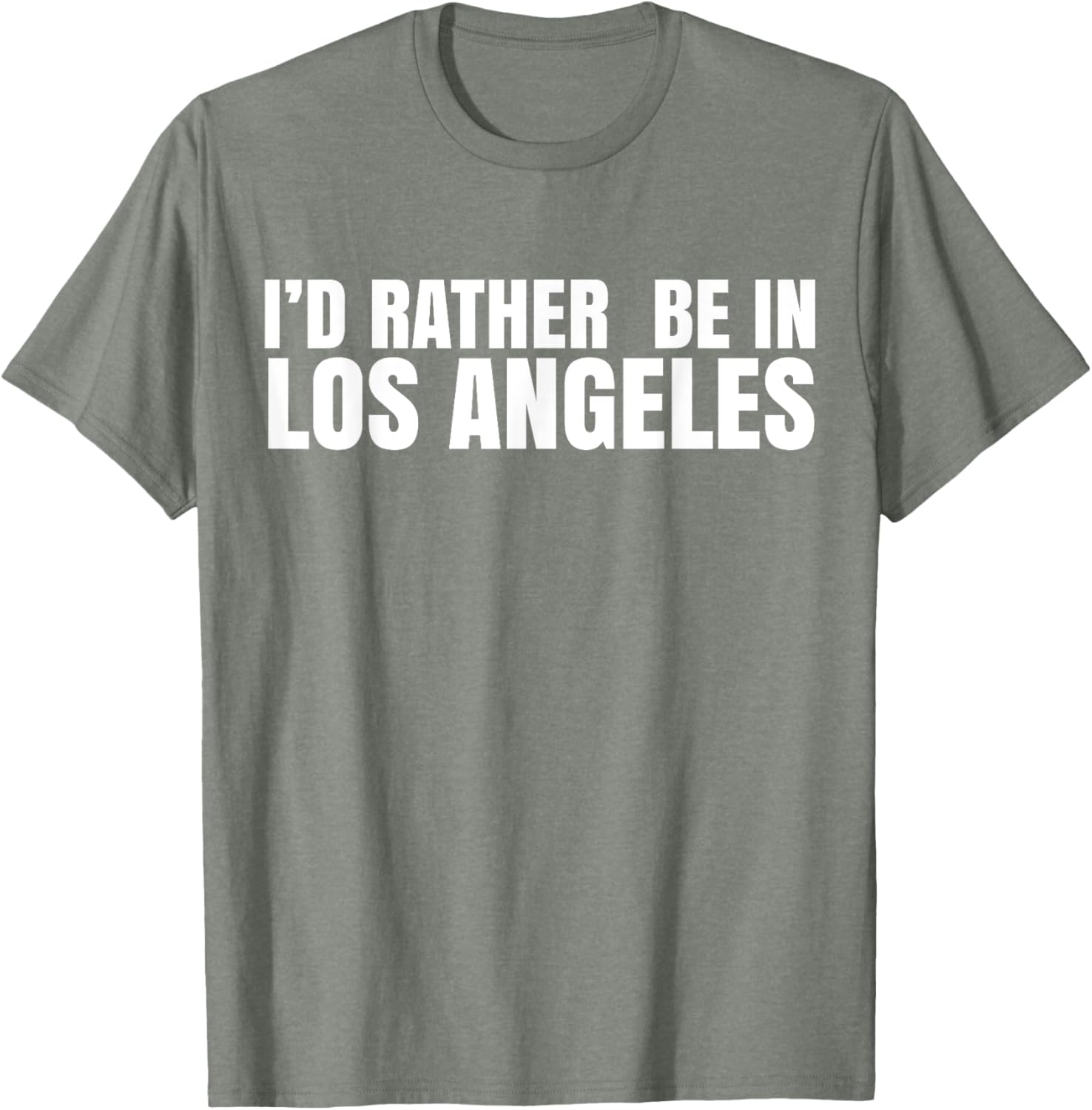 I'd Rather Be in Los Angeles T-Shirt for Casual Style Lovers - 6