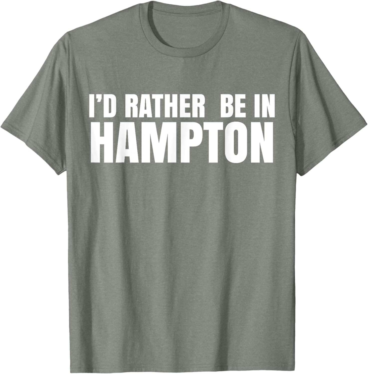 I'd Rather Be in Hampton T-Shirt for Relaxed Style and Comfort - 15