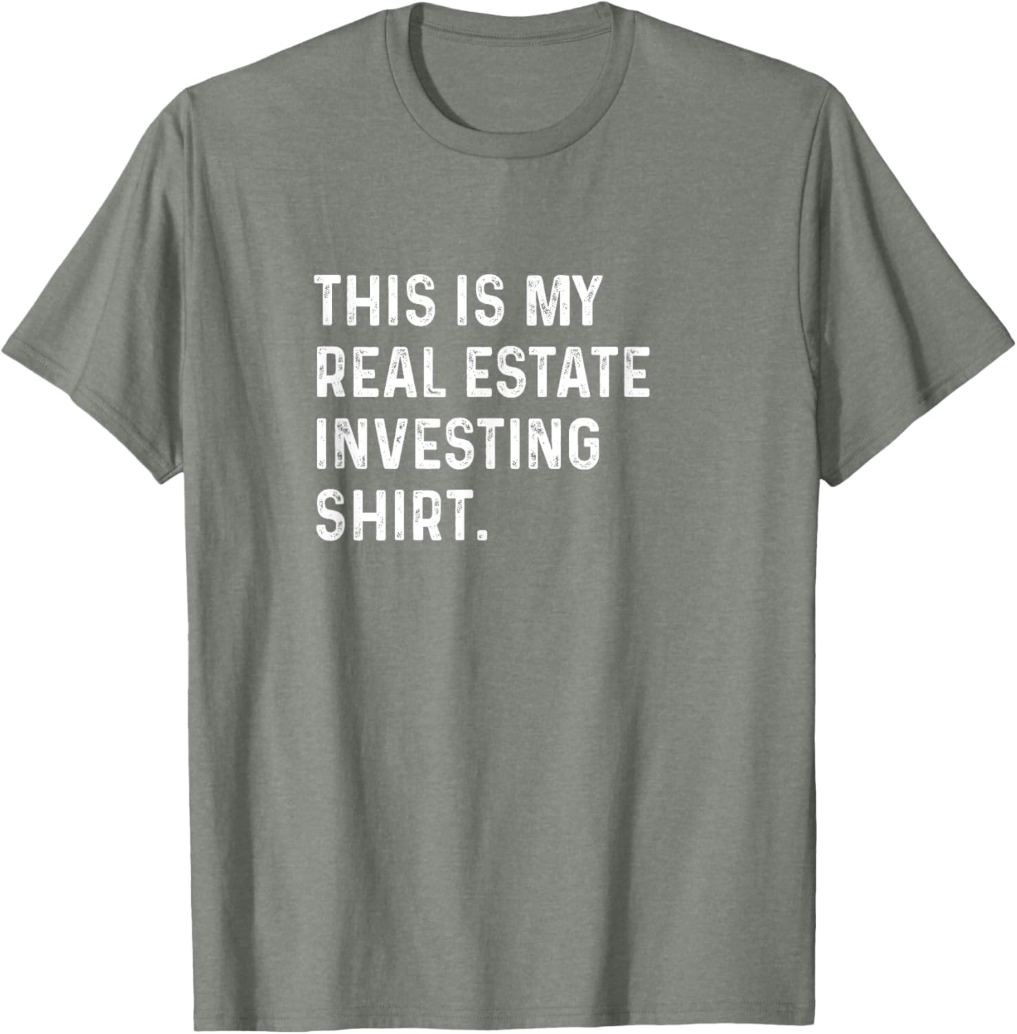 This Is My Real Estate Investing Shirt for Savvy Investors - Casual T-Shirt - 13