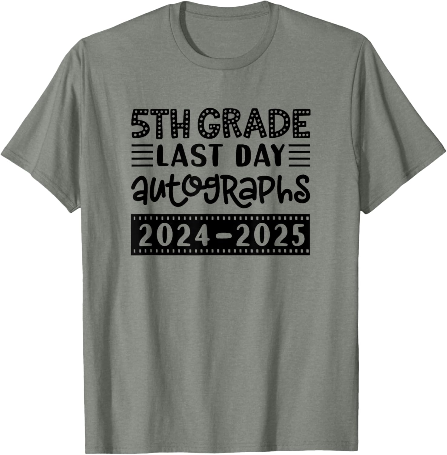 Last Day of School 5th Grade Sign My Shirt T-Shirt for Fifth Graders - 18