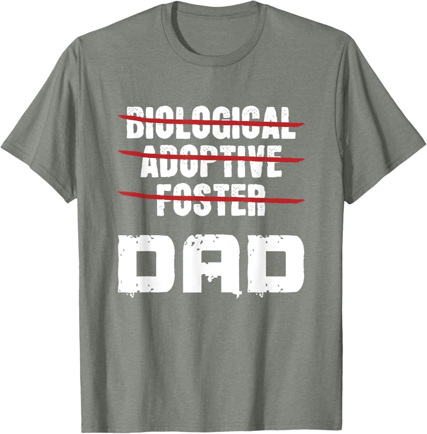 Biological Adoptive Foster Dad T-Shirt for Proud Foster Parents - 5