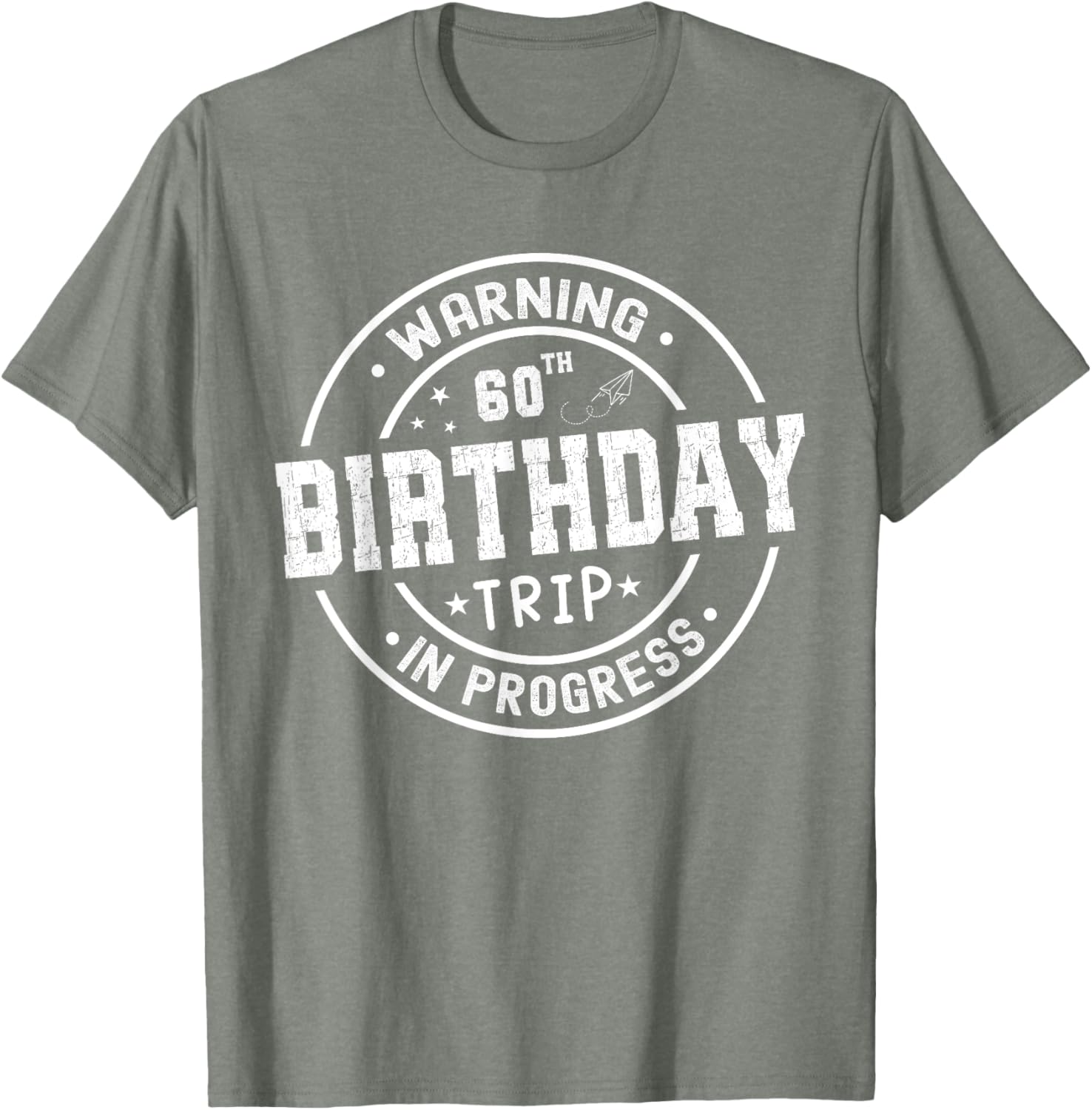 Funny 60th Birthday Trip In Progress T-Shirt for Celebrating Seniors - 4