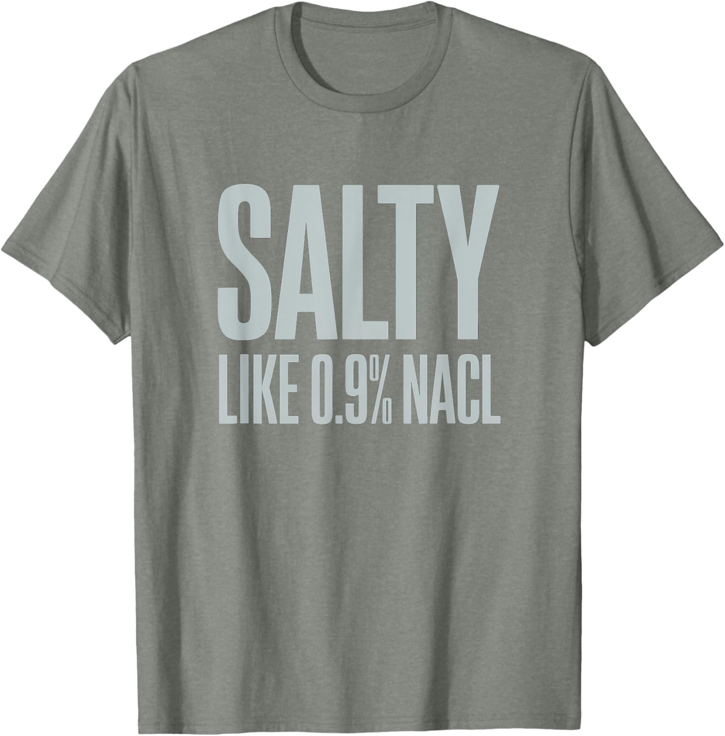 Salty NaCl Nurse Joke T-Shirt for Moms and Daughters - Funny Nursing Gift - 1