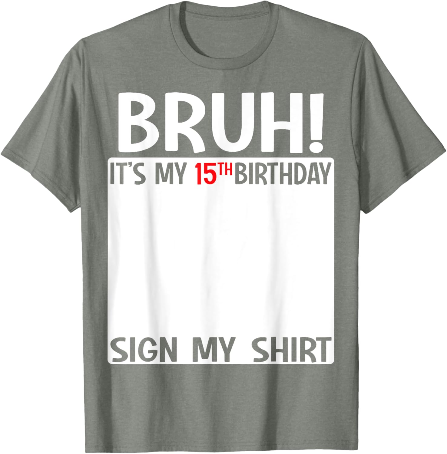Funny 15th Birthday T-Shirt Sign My Shirt Gift for Teen Celebration - 3