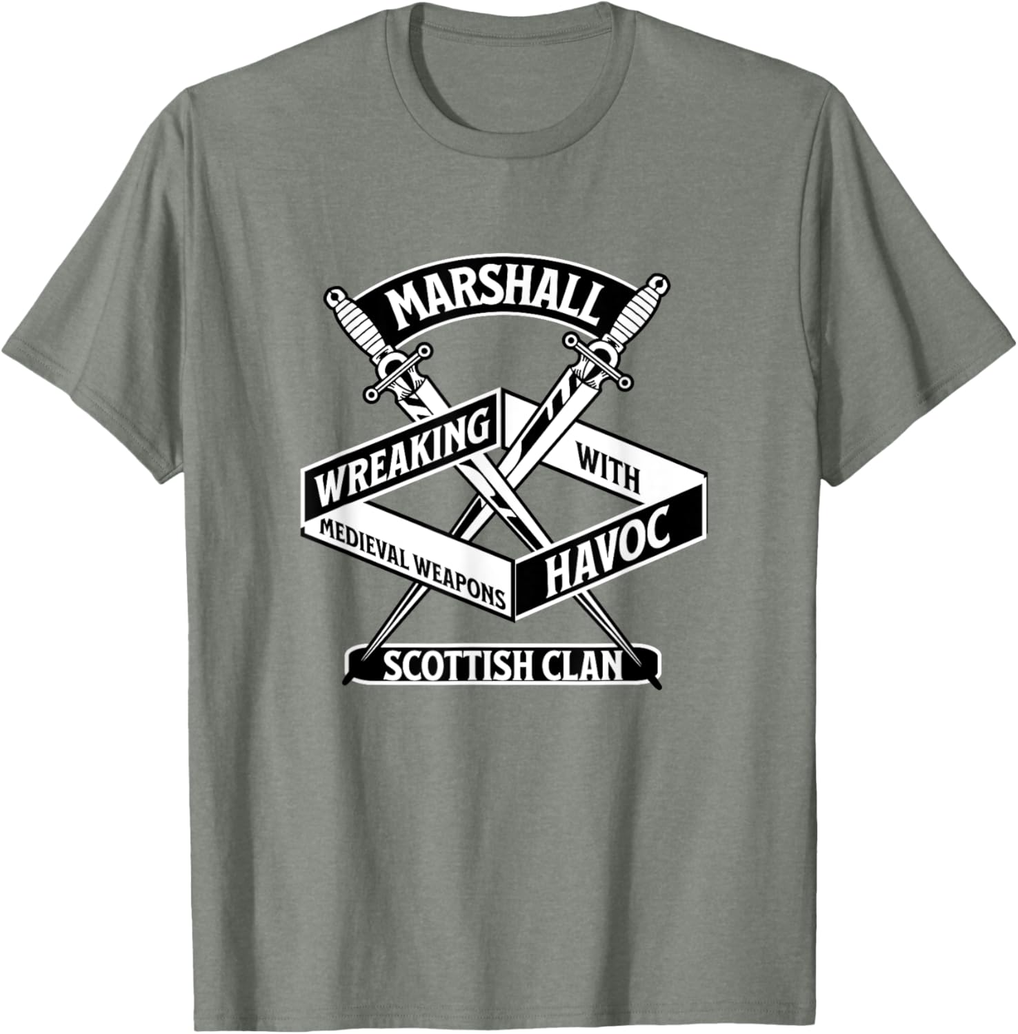 Marshall Scottish Clan Wreaking Havoc Medieval Weapons T-Shirt - 10