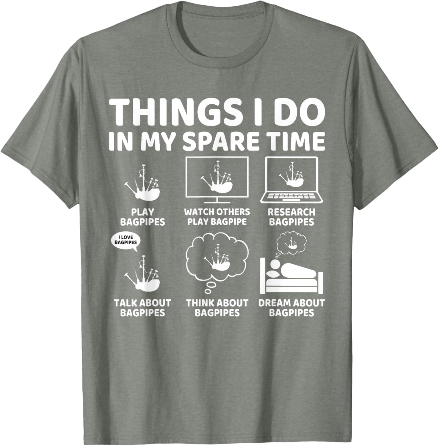 Funny Bagpipe Lover T-Shirt for Passionate Bagpipers in Spare Time - 13