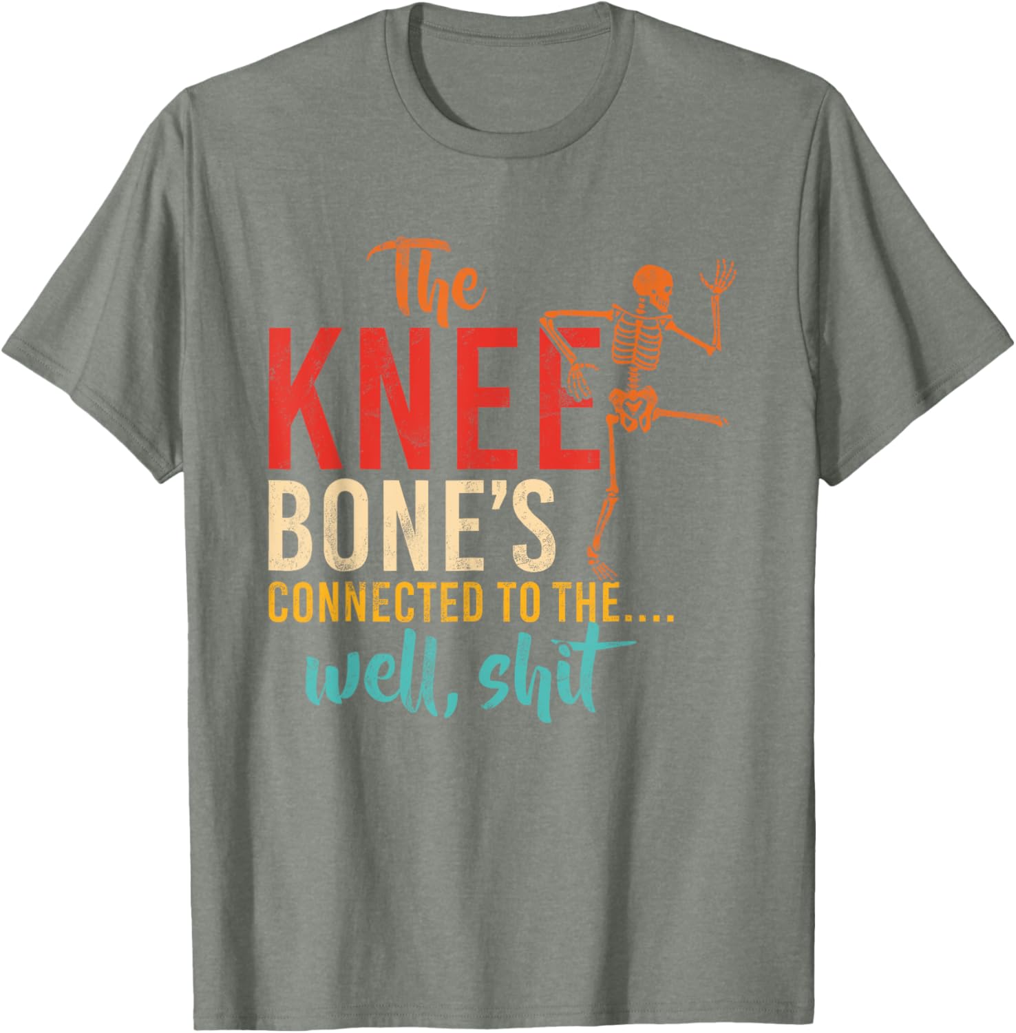 Funny Knee Bone T-Shirt for Humor Lovers - Casual and Comfy Wear - 8