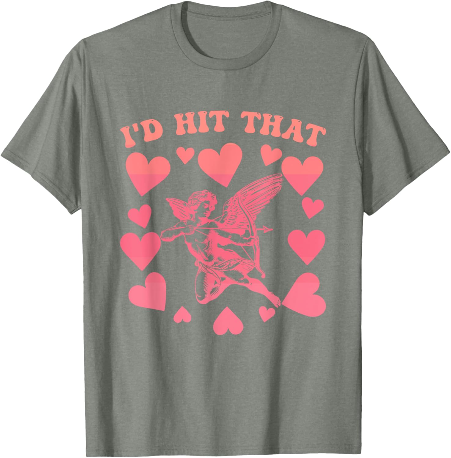 I'd Hit That Cupid Heart Valentine's Day T-Shirt for Fun Love Celebrations - 17