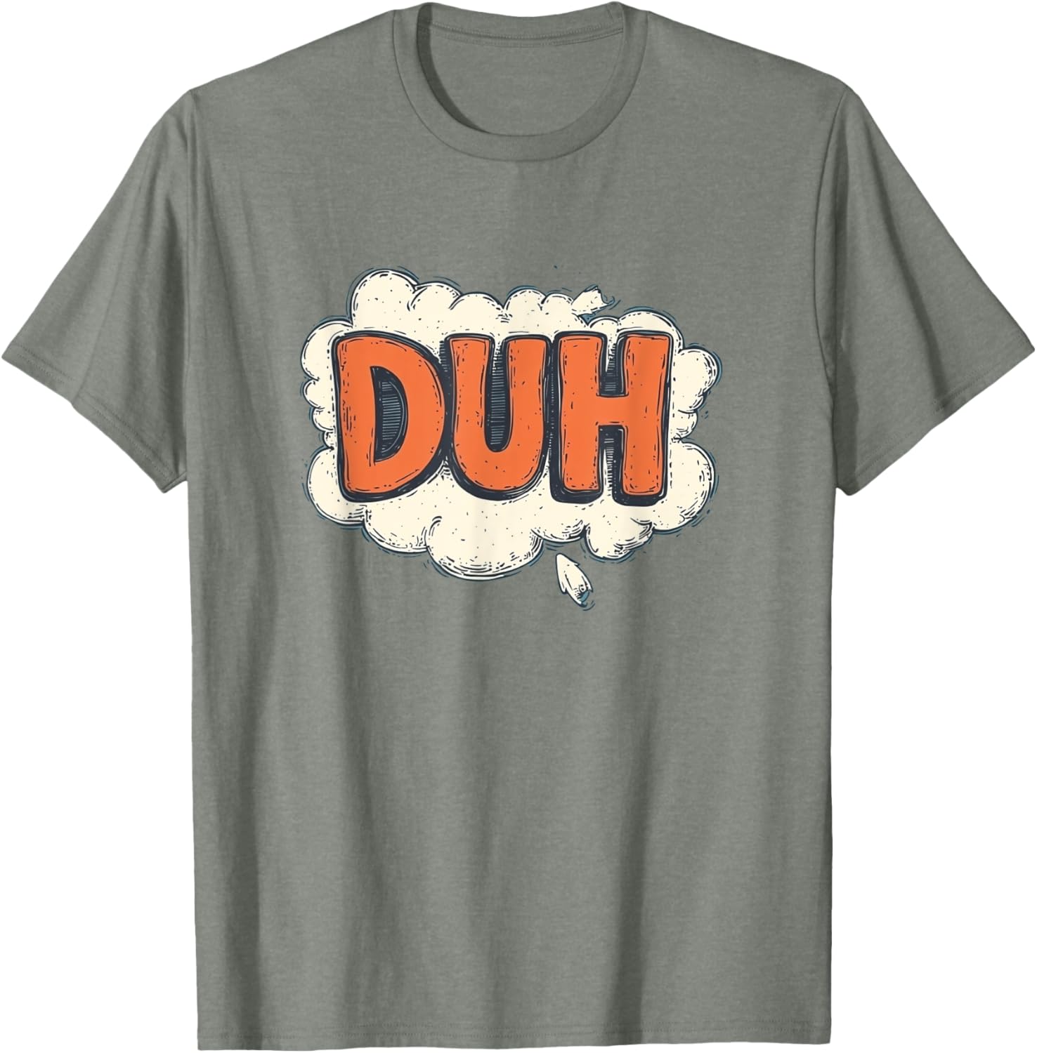 Stay Funny with Cool Duh Speech Design T-Shirt - Perfect for Casual Wear - 15
