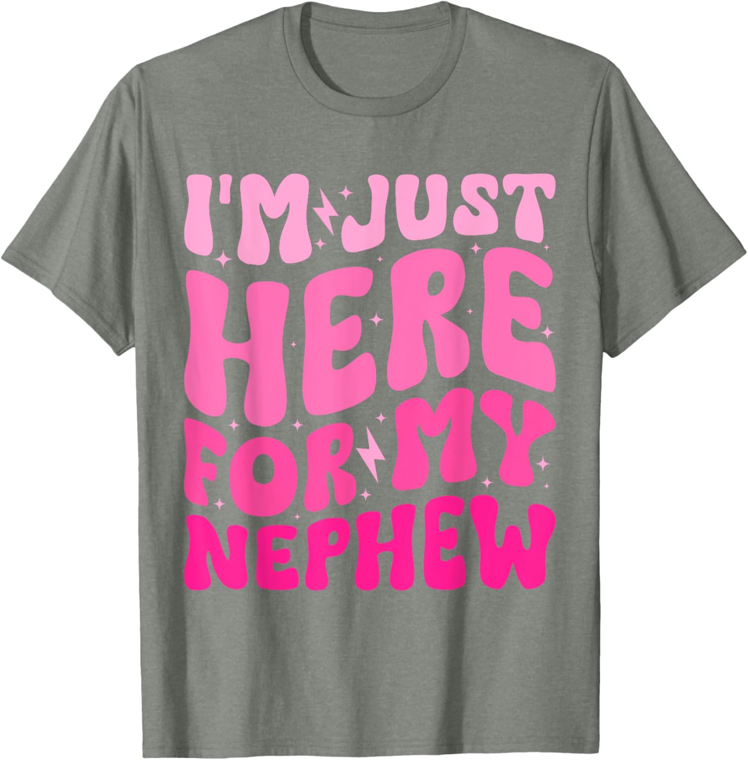 Funny Aunt Life Groovy I'm Just Here For My Nephew T-Shirt - 19