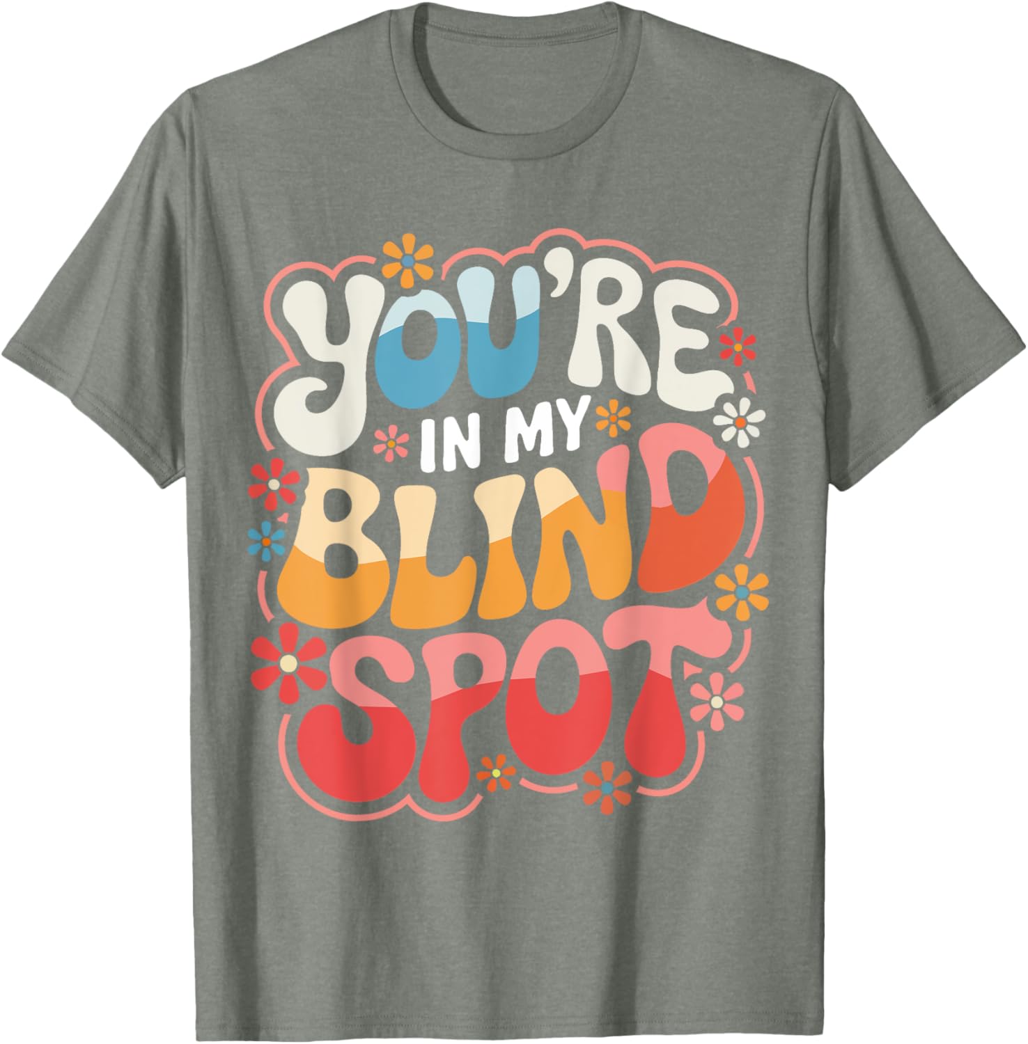 Funny Blind Spot T-Shirt Perfect for Car Lovers and Drivers - 11